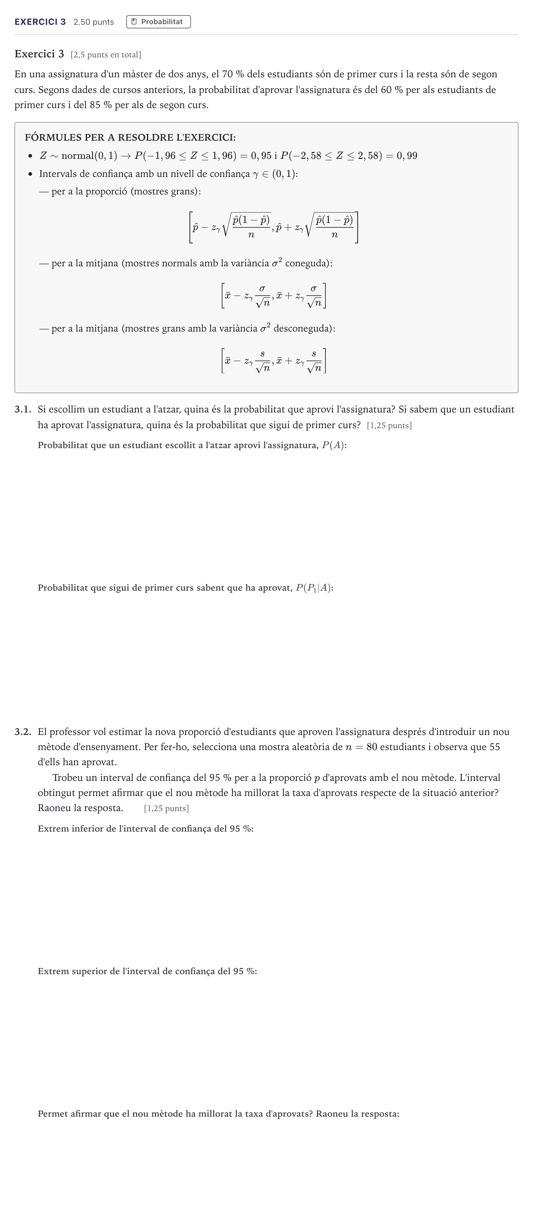 Enunciado: Exercici 3 · Matemáticas aplicadas a las Ciencias Sociales II Selectividad Cataluña Setembre Serie 2 2026