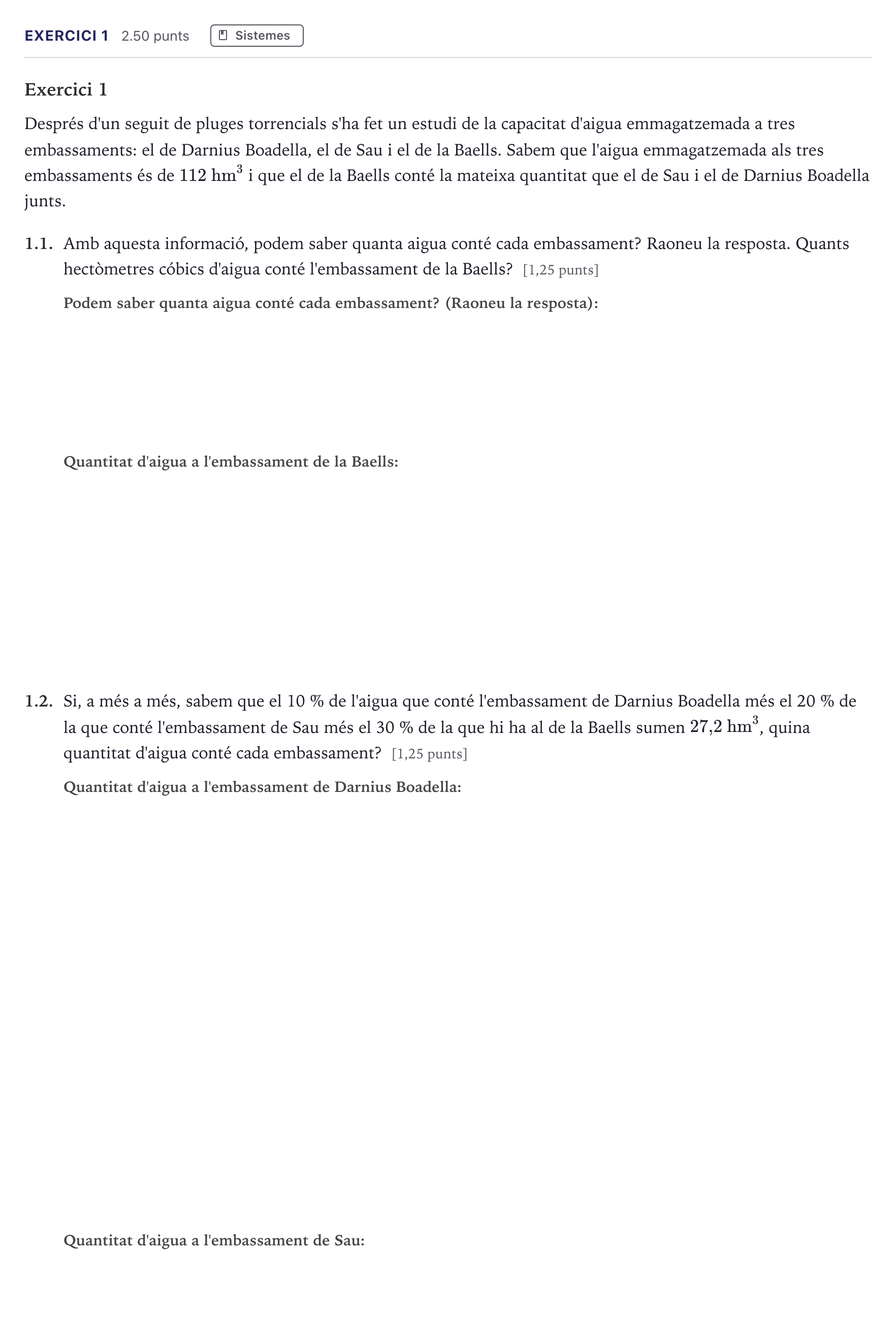 Enunciado: Exercici 1 · Matemáticas aplicadas a las Ciencias Sociales II Selectividad Cataluña Juny Serie 5 2026