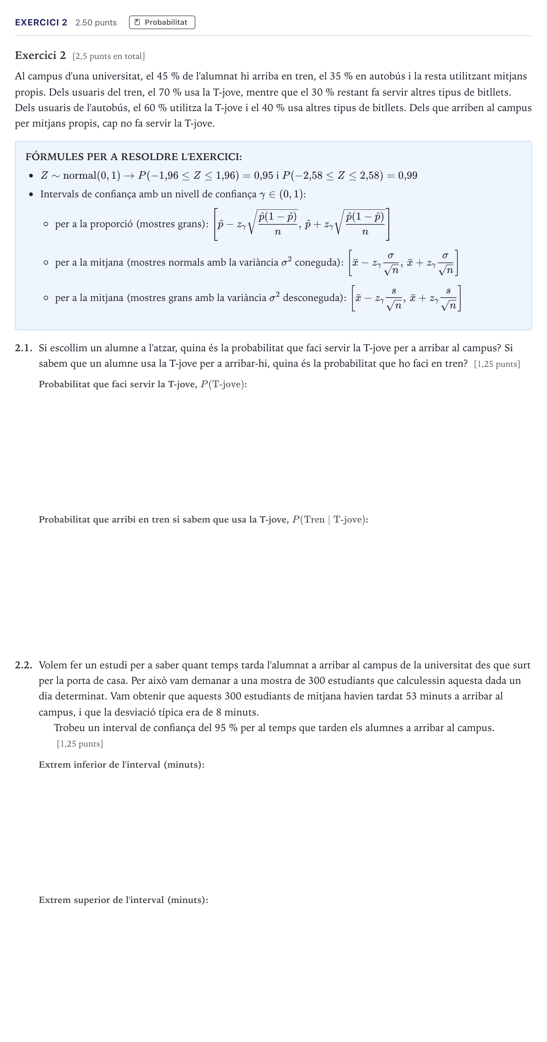 Enunciado: Exercici 2 · Matemáticas aplicadas a las Ciencias Sociales II Selectividad Cataluña Juny Serie 5 2026