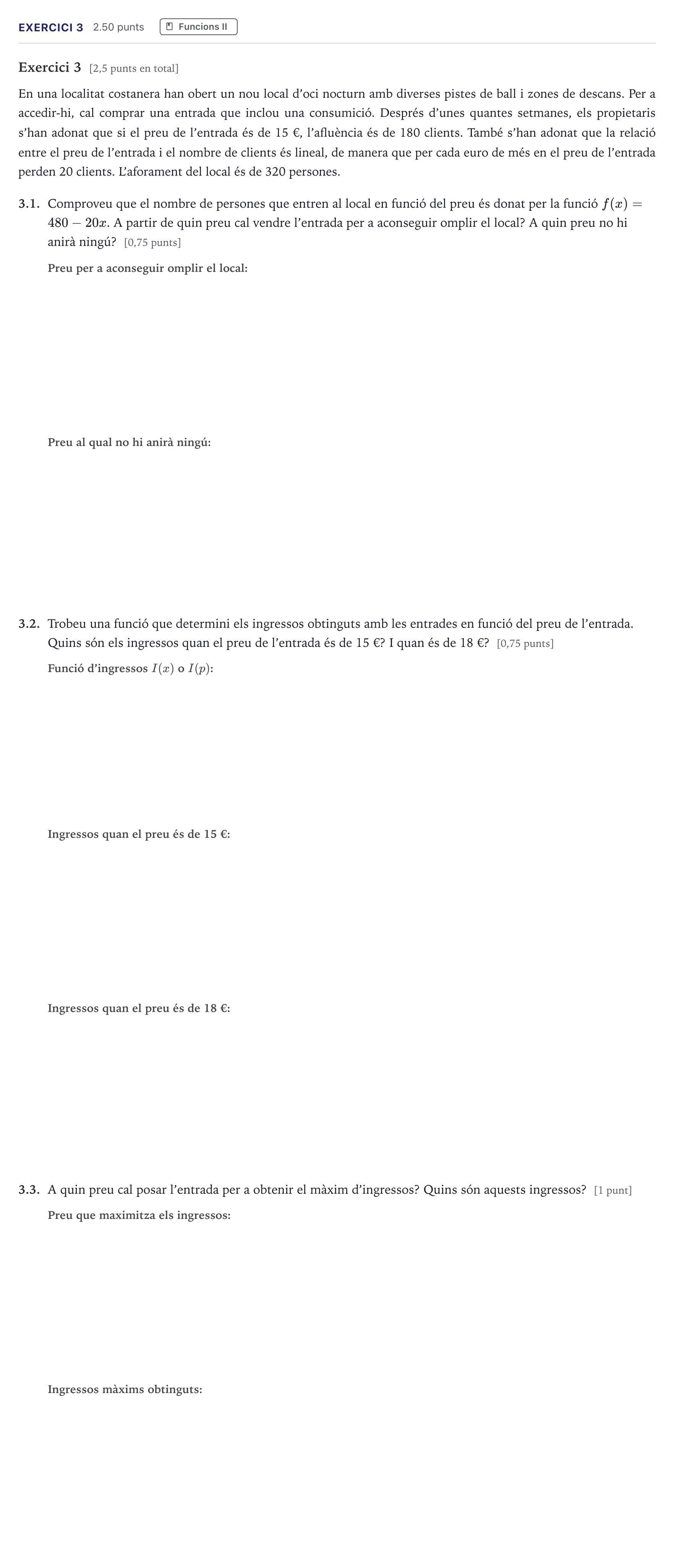 Enunciado: Exercici 3 · Matemáticas aplicadas a las Ciencias Sociales II Selectividad Cataluña Juny Serie 5 2026