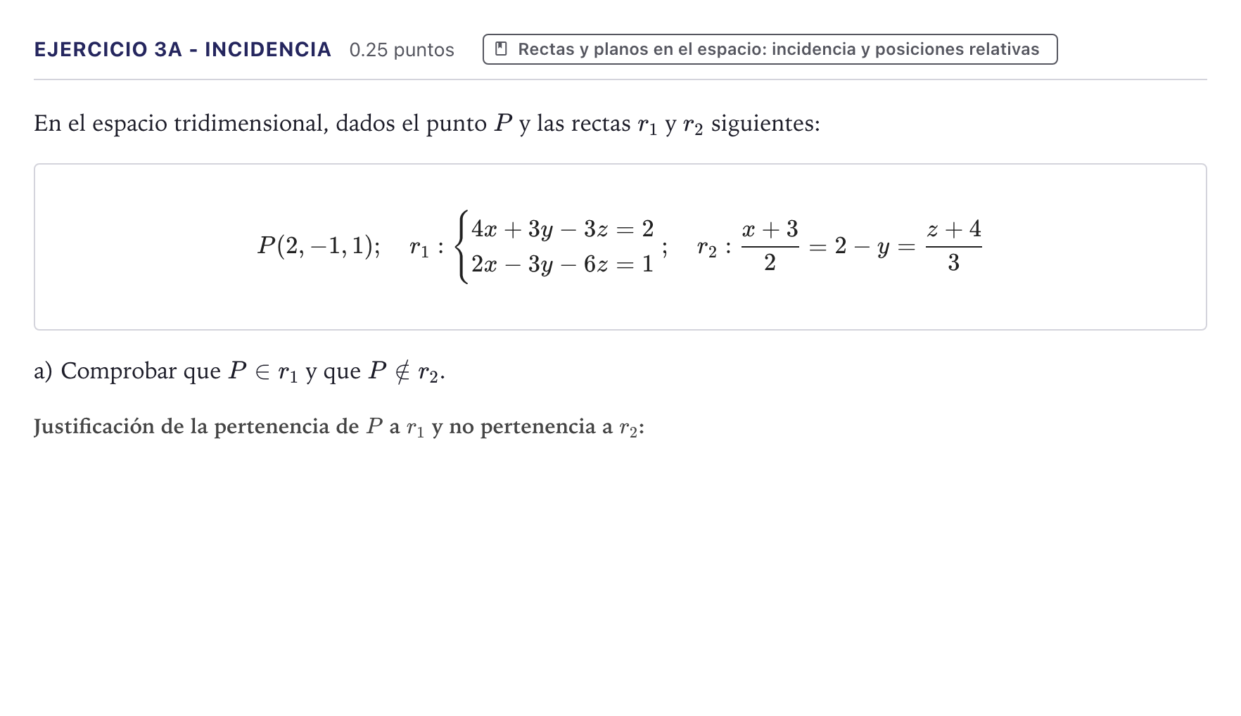 Enunciado: Ejercicio 3A - Incidencia · Matemáticas II PAU Canarias Junio 2025