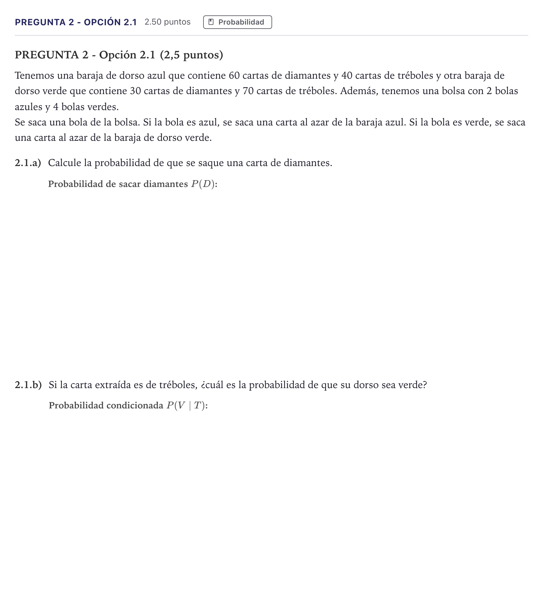 Enunciado: Pregunta 2 - Opción 2.1 · Matemáticas aplicadas a las Ciencias Sociales II PAU Madrid Ordinaria Coincidencias 2026