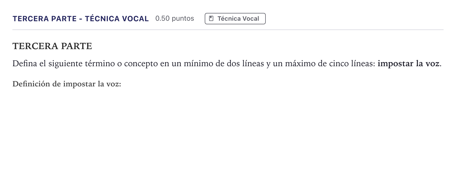 Enunciado: Ejercicio Tercera parte - Técnica Vocal · Coro y Técnica Vocal II PAU Madrid Ordinaria 2026