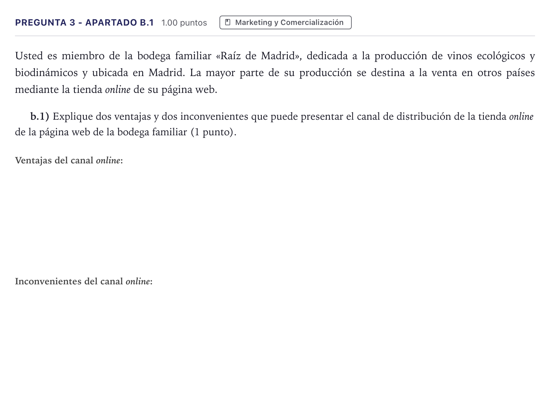 Enunciado: Pregunta 3 - Apartado b.1 · Empresa y Diseño de Modelos de Negocio PAU Madrid Ordinaria Coincidencias 2026