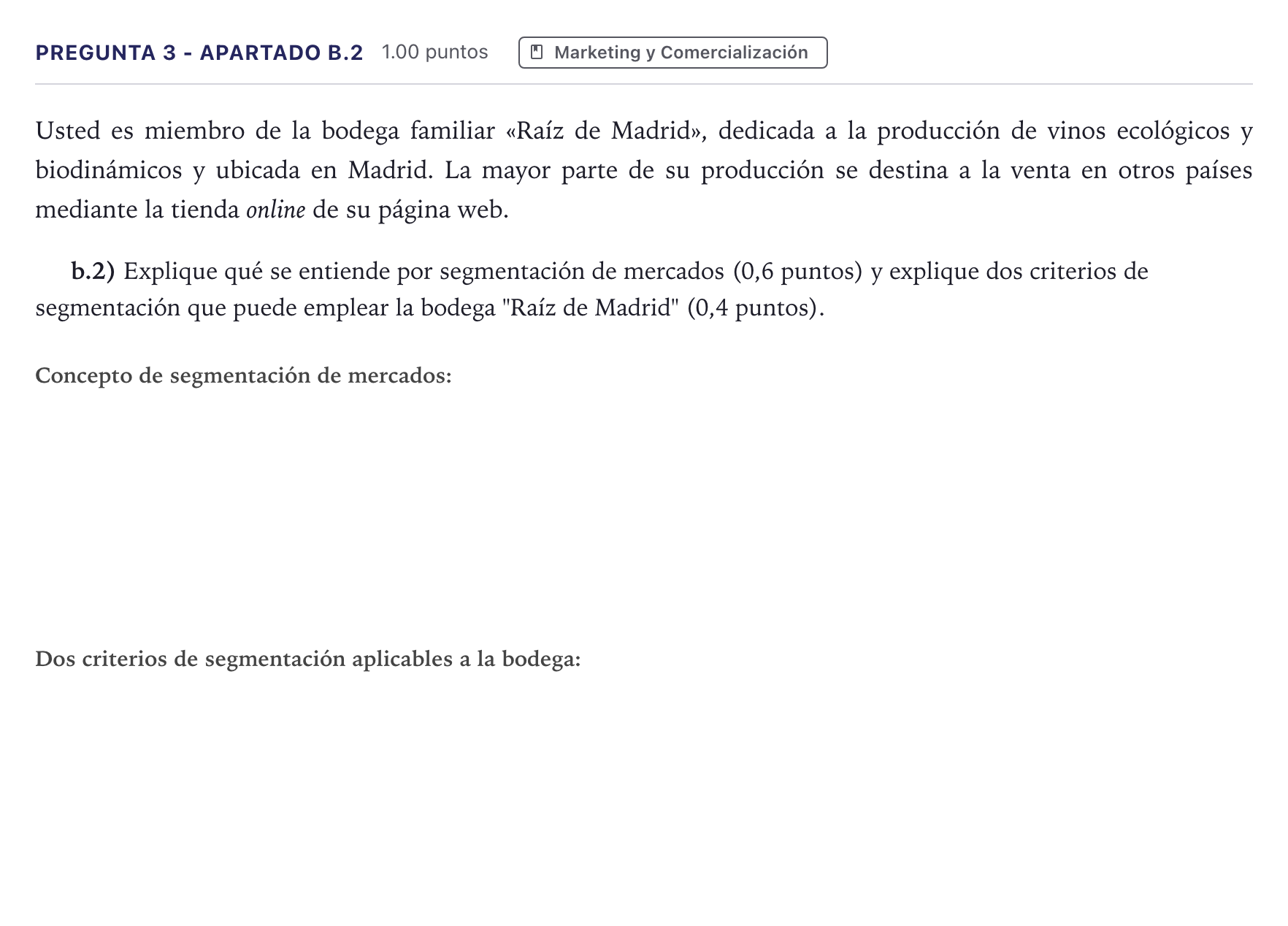 Enunciado: Pregunta 3 - Apartado b.2 · Empresa y Diseño de Modelos de Negocio PAU Madrid Ordinaria Coincidencias 2026