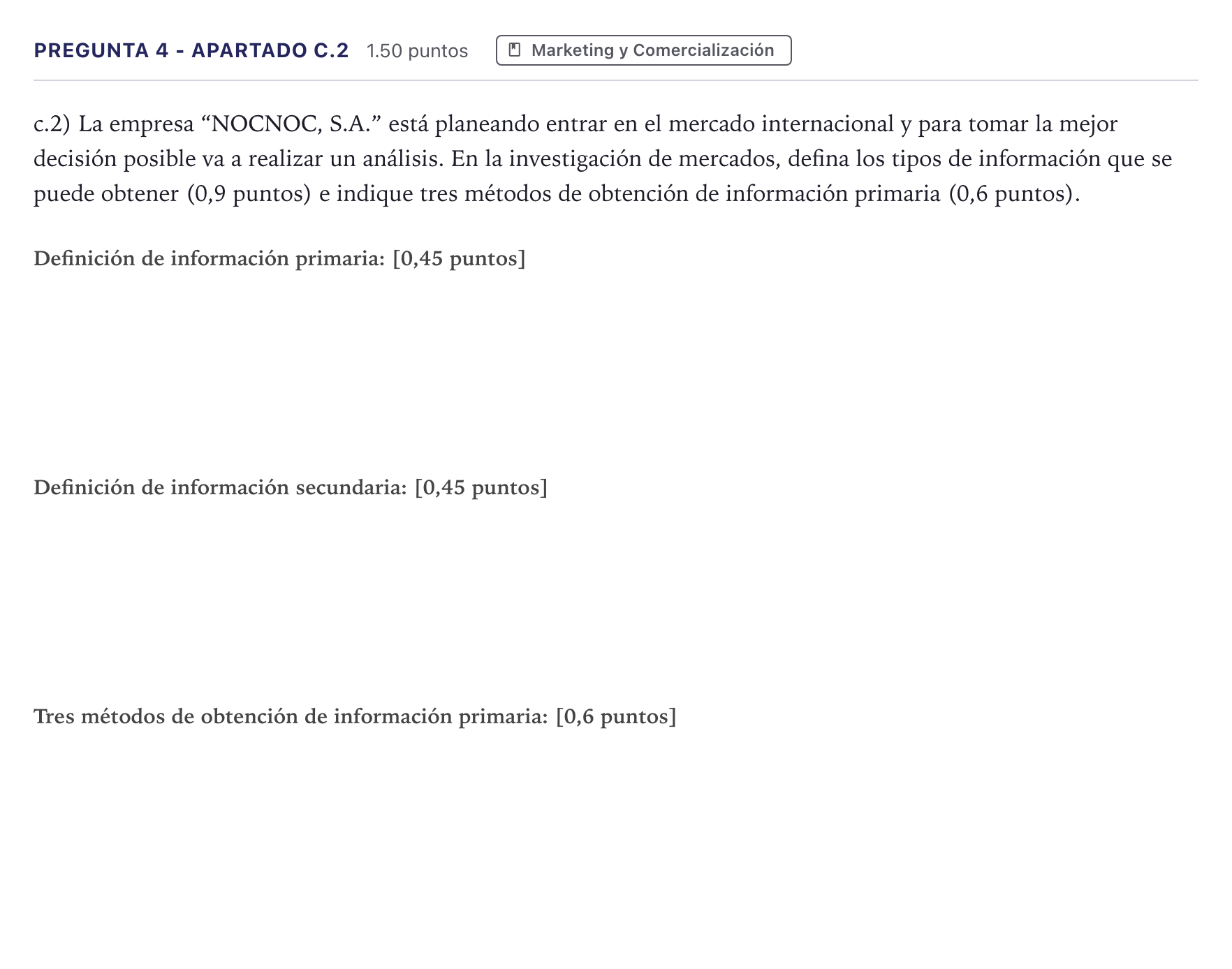 Enunciado: Pregunta 4 - Apartado c.2 · Empresa y Diseño de Modelos de Negocio PAU Madrid Ordinaria Coincidencias 2026