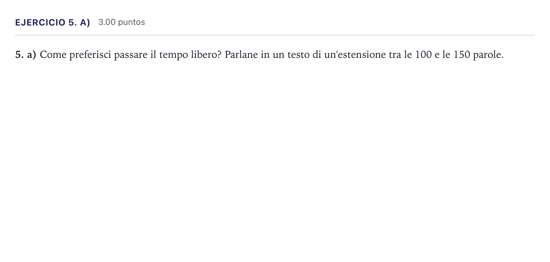 Enunciado: Ejercicio 5. a) · Italiano PAU Madrid Ordinaria (2ª lengua) Coincidencias 2026