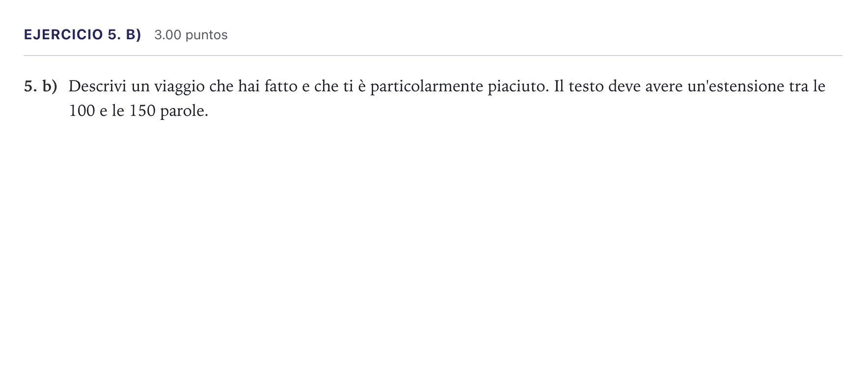 Enunciado: Ejercicio 5. b) · Italiano PAU Madrid Ordinaria (2ª lengua) Coincidencias 2026