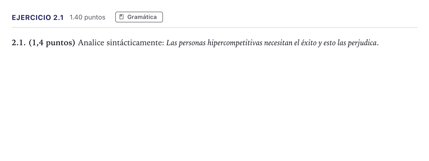 Enunciado: Ejercicio 2.1 · Lengua Castellana y Literatura II PAU Madrid Extraordinaria Coincidencias 2026