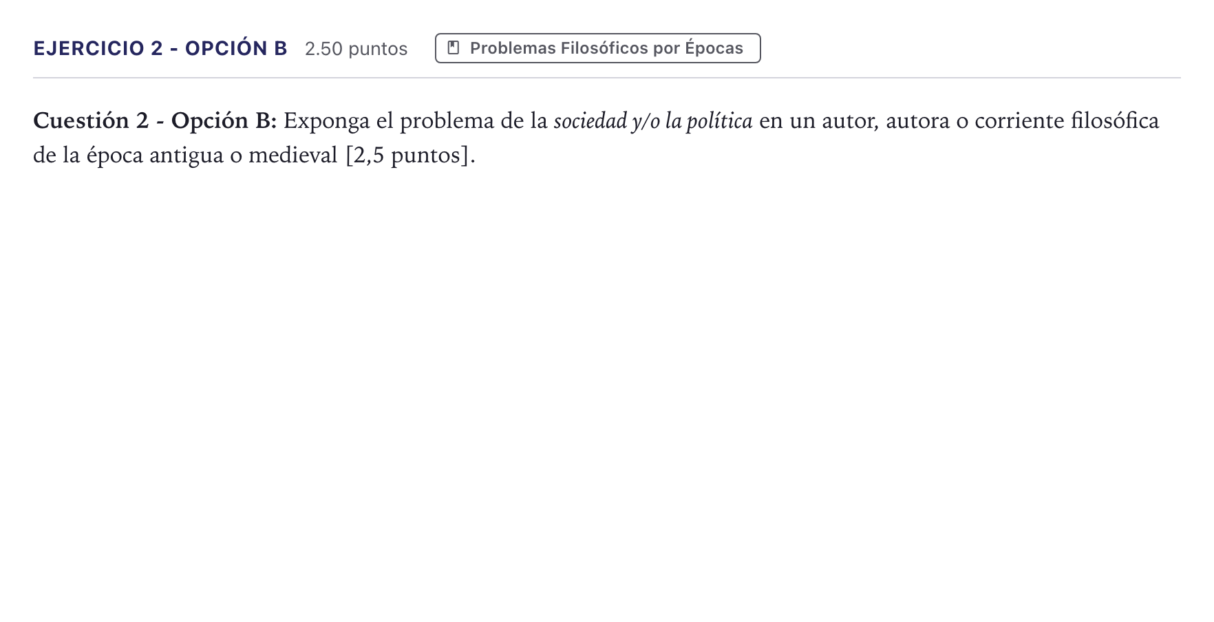 Enunciado: Ejercicio 2 - Opción B · Historia de la Filosofía PAU Madrid Extraordinaria Coincidencias 2026