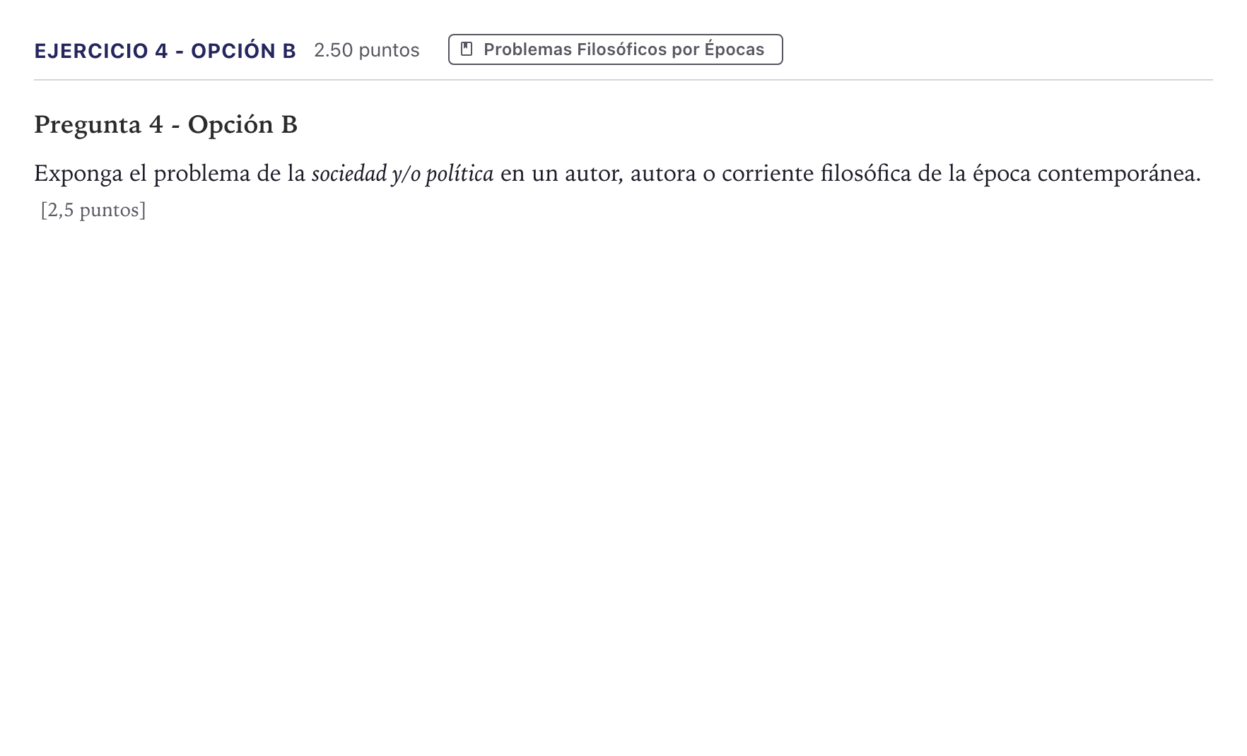 Enunciado: Ejercicio 4 - Opción B · Historia de la Filosofía PAU Madrid Extraordinaria Coincidencias 2026