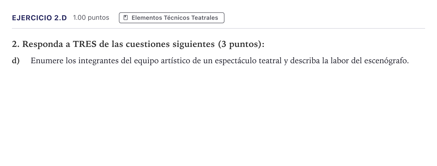 Enunciado: Ejercicio 2.d · Artes Escénicas PAU Madrid Extraordinaria 2026