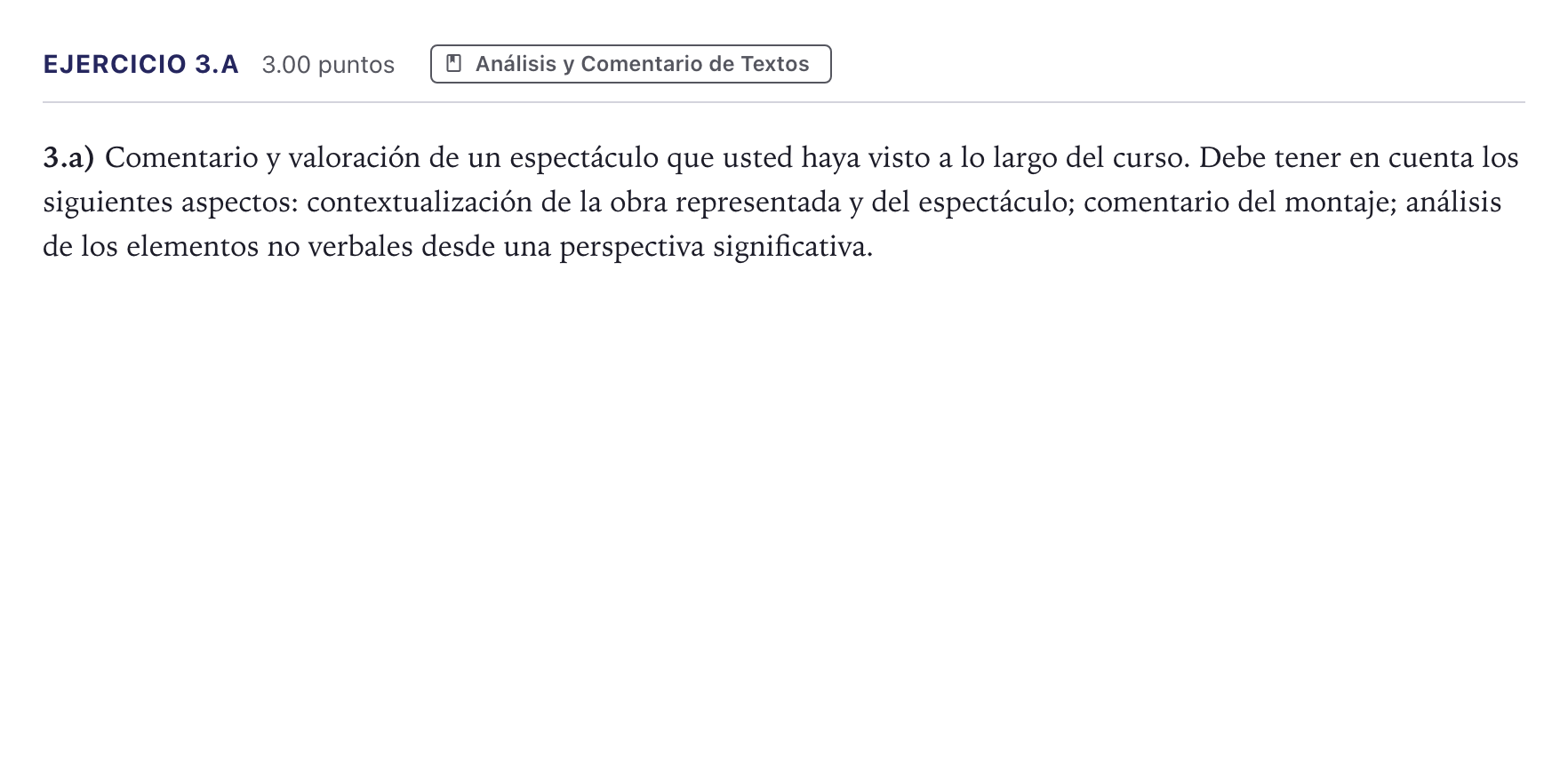 Enunciado: Ejercicio 3.a · Artes Escénicas PAU Madrid Extraordinaria Coincidencias 2026