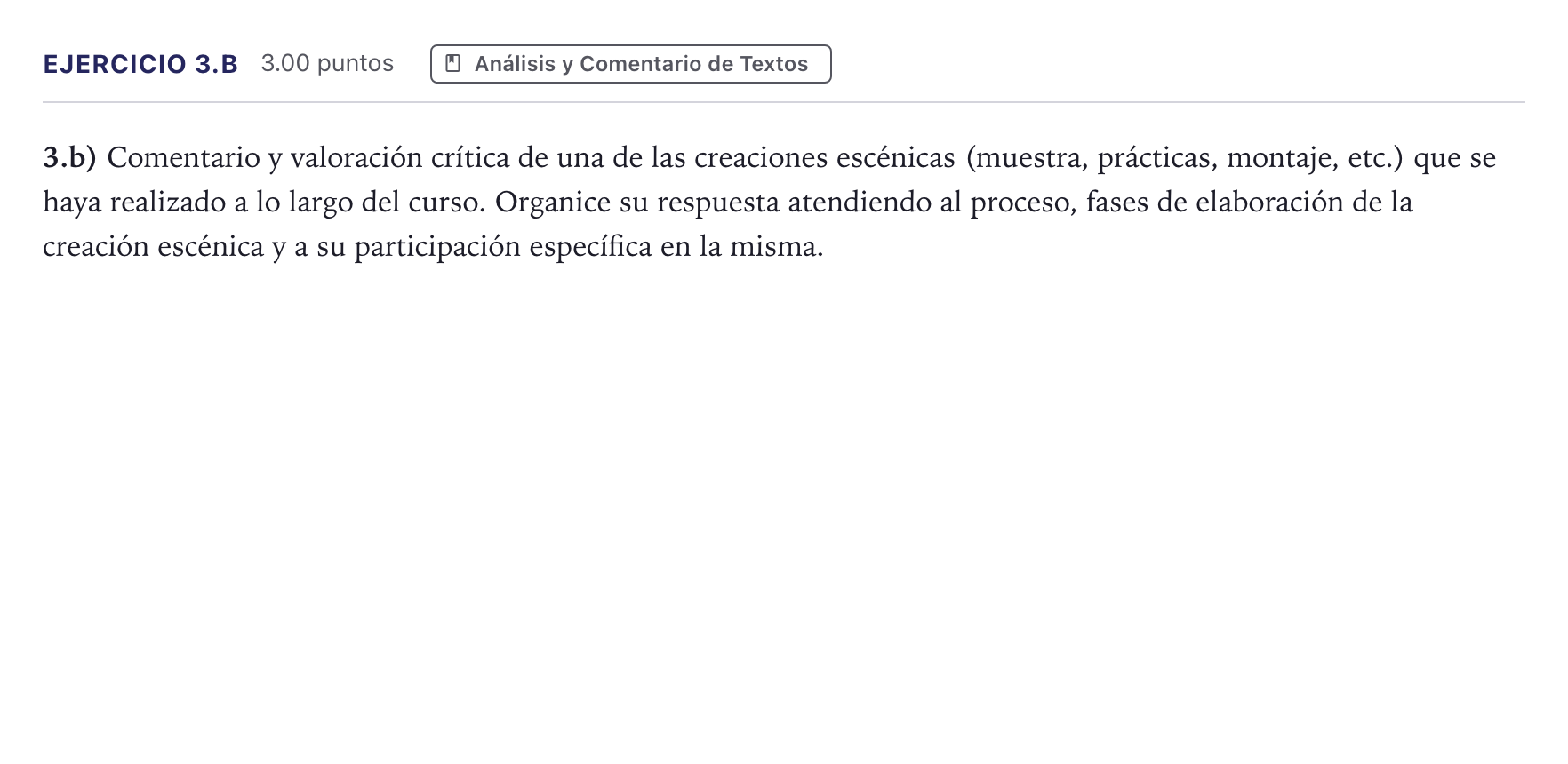Enunciado: Ejercicio 3.b · Artes Escénicas PAU Madrid Extraordinaria Coincidencias 2026