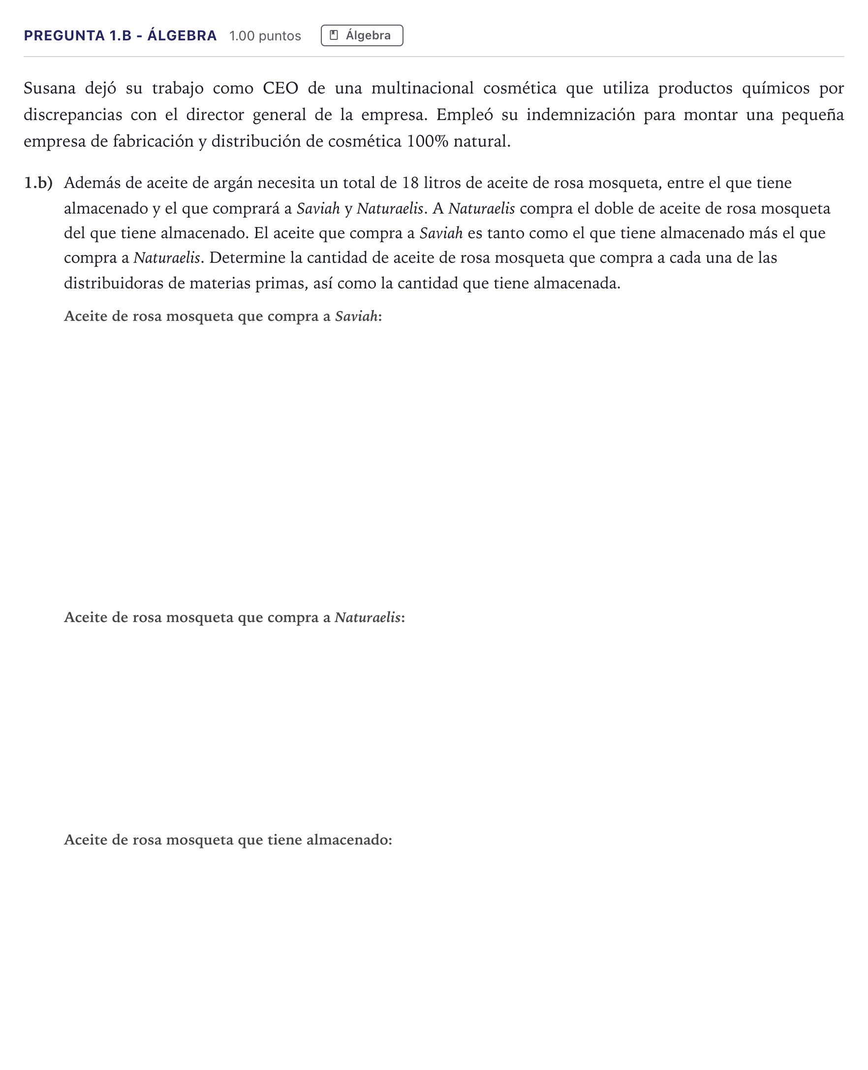 Enunciado: Pregunta 1.b - Álgebra · Matemáticas aplicadas a las Ciencias Sociales II PAU Madrid Extraordinaria Coincidencias 2026