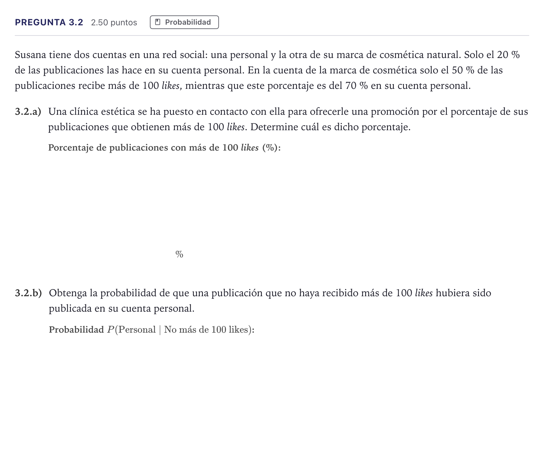 Enunciado: Pregunta 3.2 · Matemáticas aplicadas a las Ciencias Sociales II PAU Madrid Extraordinaria Coincidencias 2026