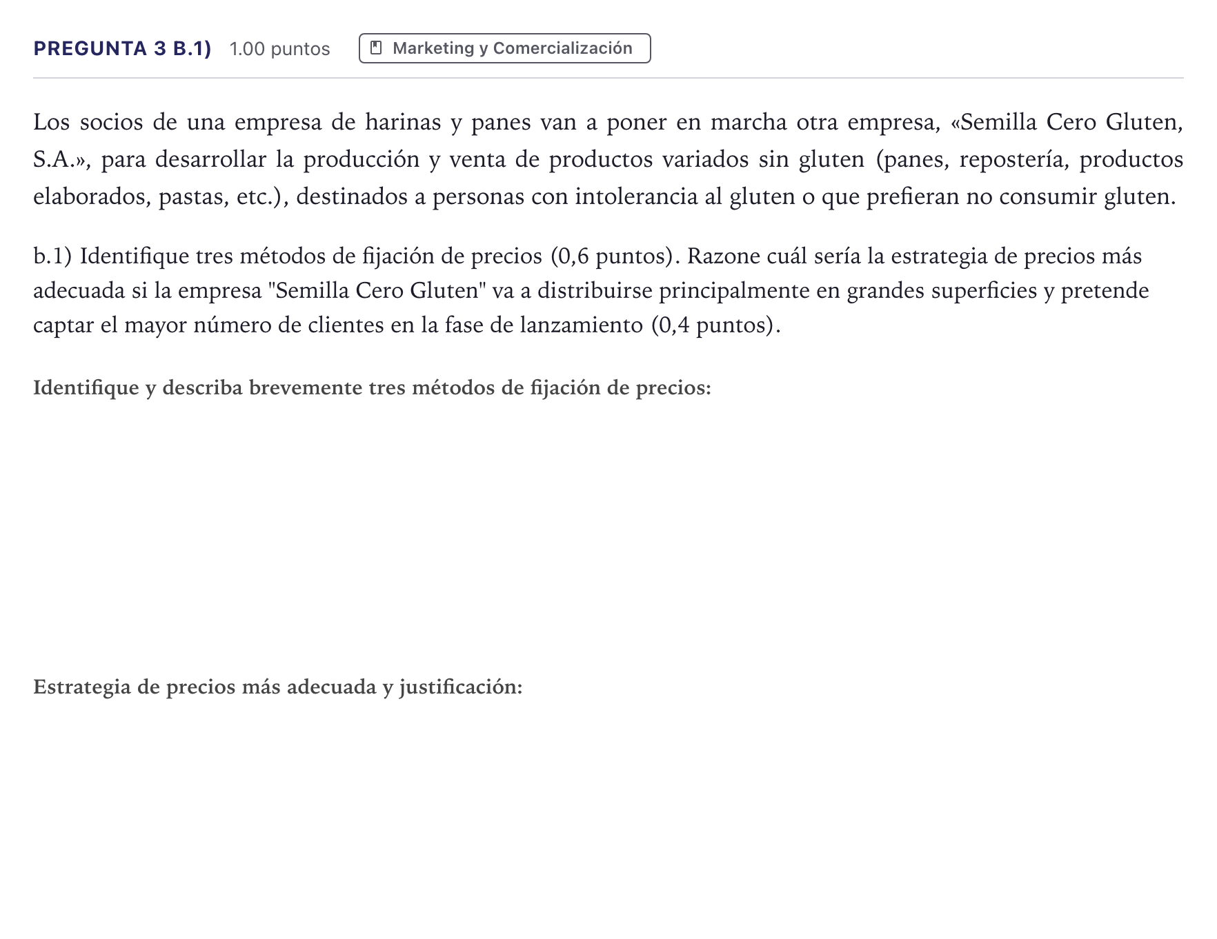 Enunciado: Pregunta 3 b.1) · Empresa y Diseño de Modelos de Negocio PAU Madrid Extraordinaria Coincidencias 2026