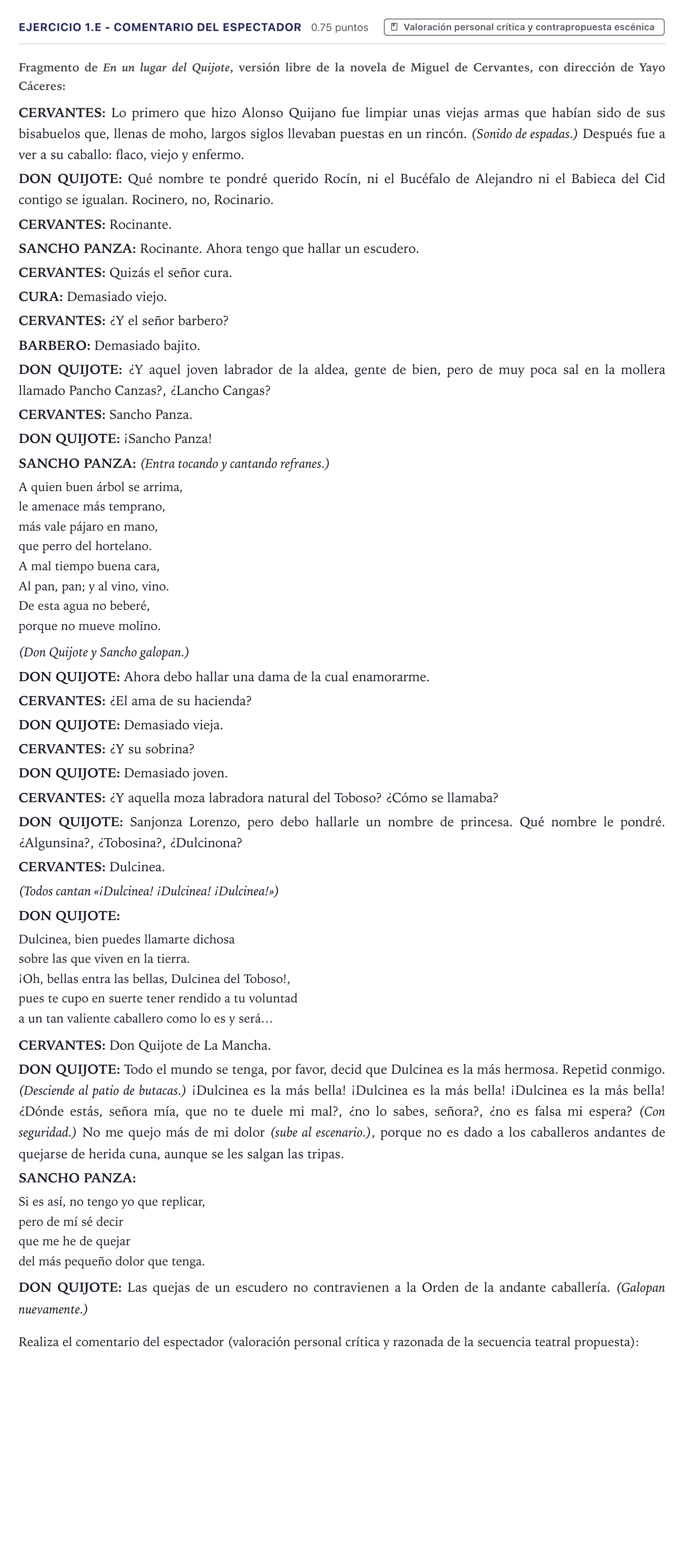 Enunciado: Ejercicio 1.e - Comentario del espectador · Artes Escénicas PAU Canarias Junio 2021