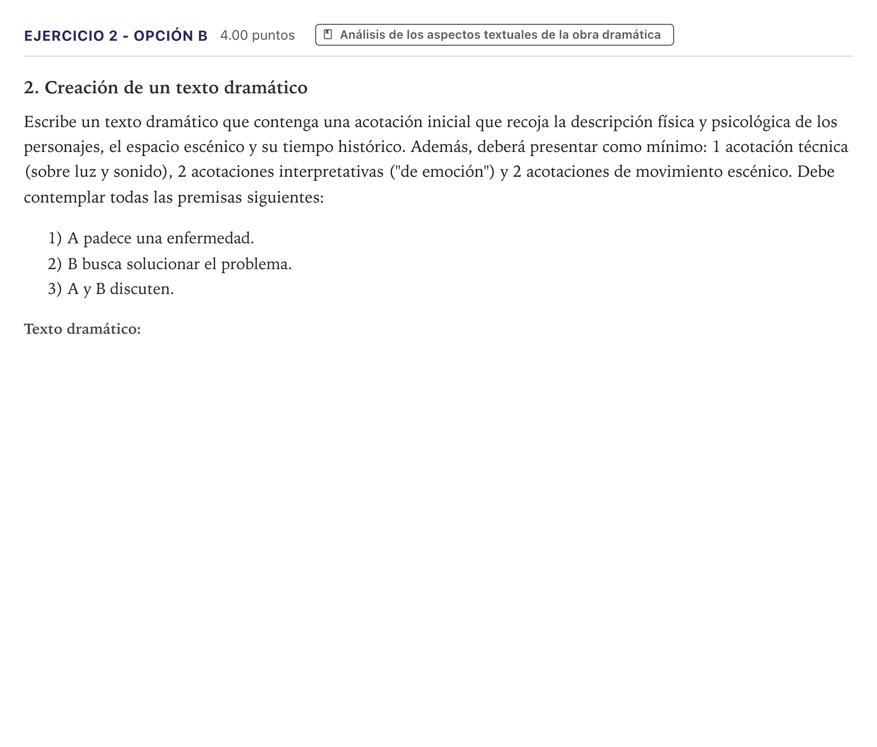 Enunciado: Ejercicio 2 - Opción B · Artes Escénicas PAU Canarias Junio 2021