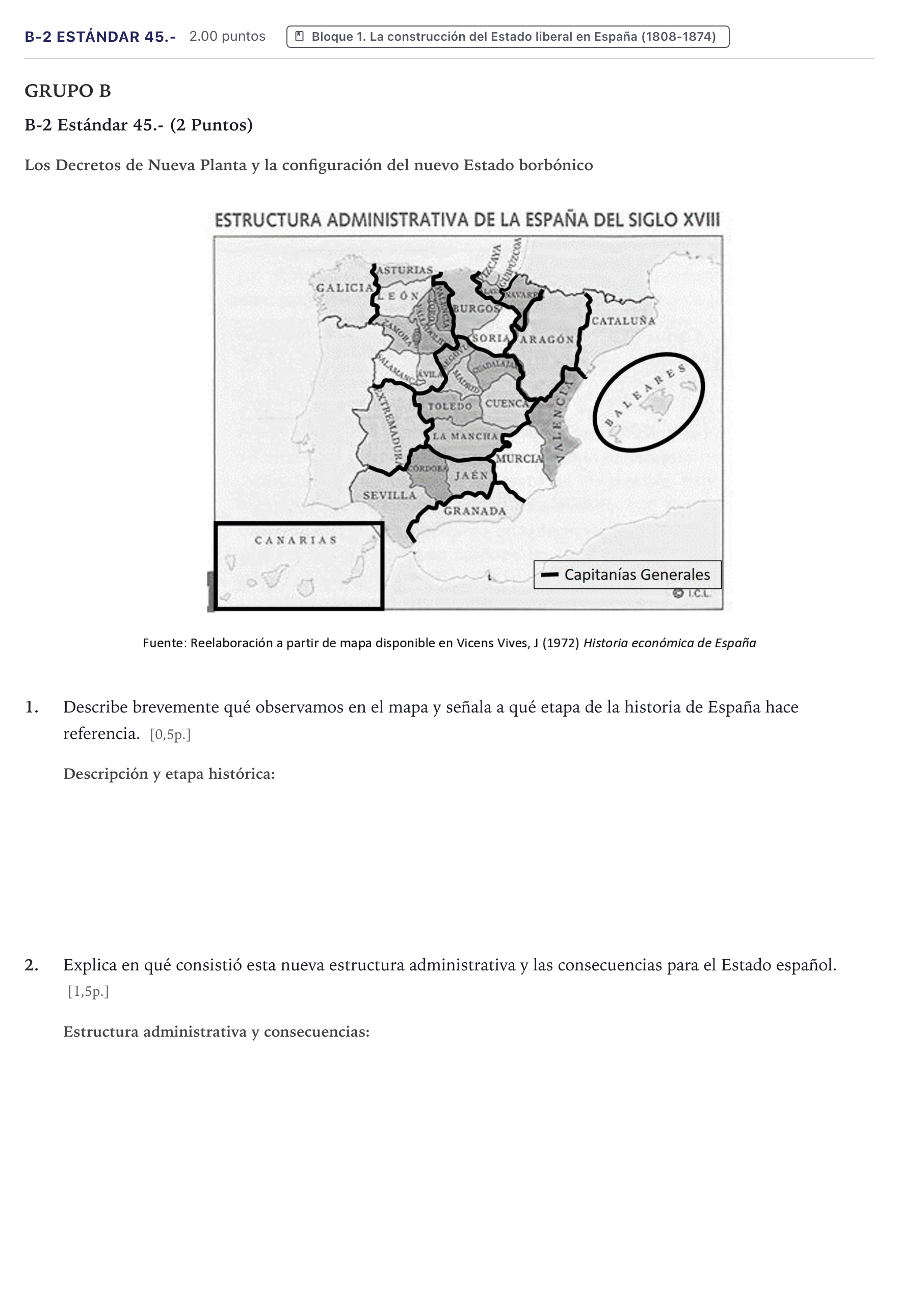 Enunciado: Ejercicio B-2 Estándar 45.- · Historia de España PAU Canarias Junio (Humanidades) 2021