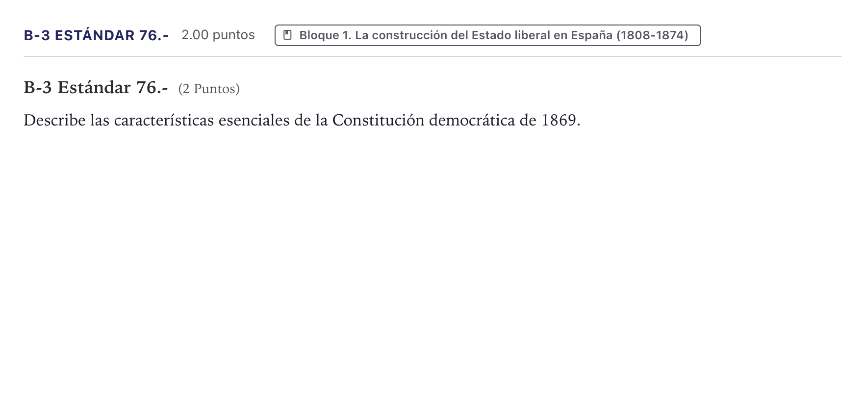 Enunciado: Ejercicio B-3 Estándar 76.- · Historia de España PAU Canarias Junio (Humanidades) 2021