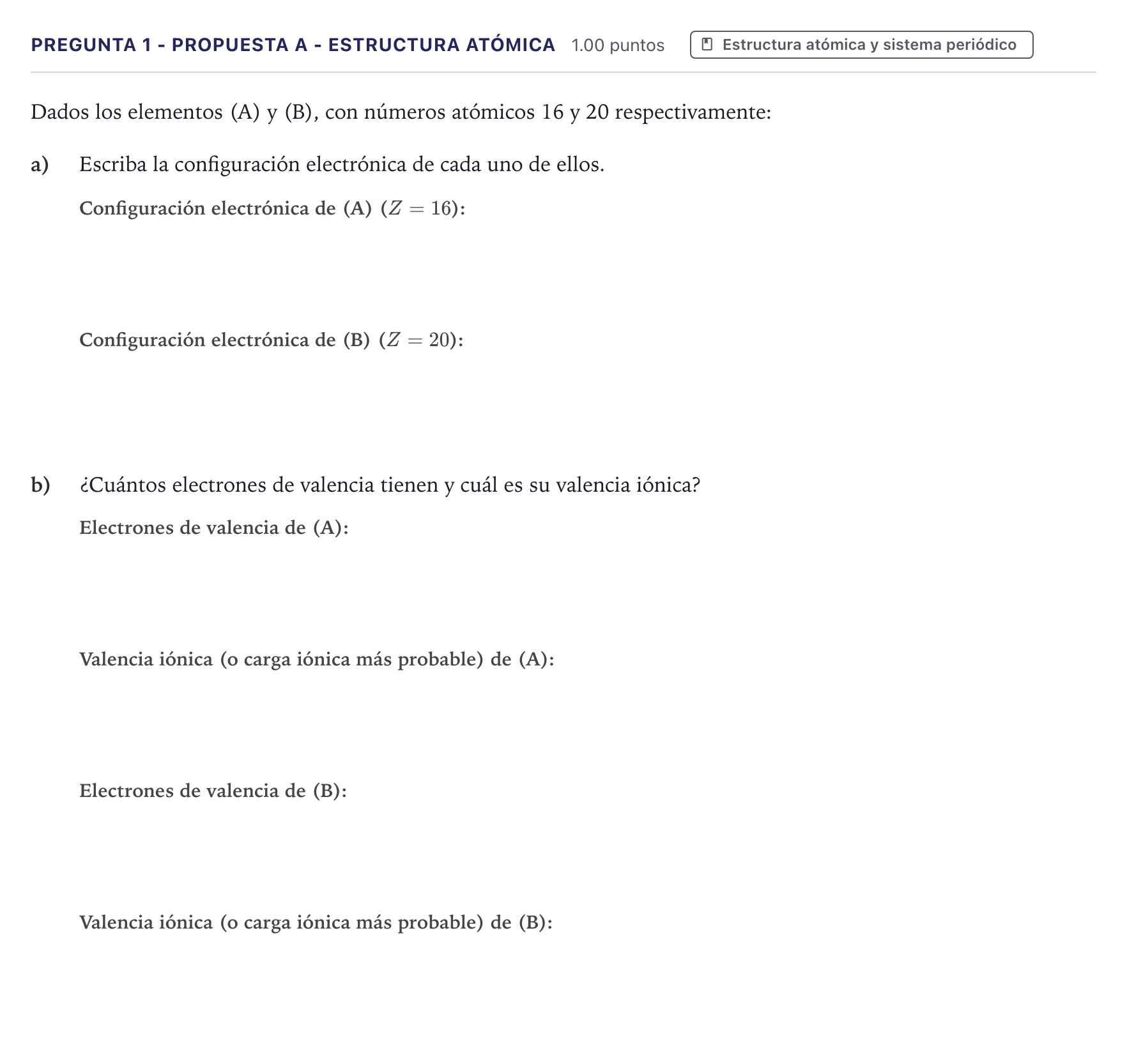 Enunciado: Pregunta 1 - Propuesta A - Estructura atómica · Química PAU Canarias Junio 2021