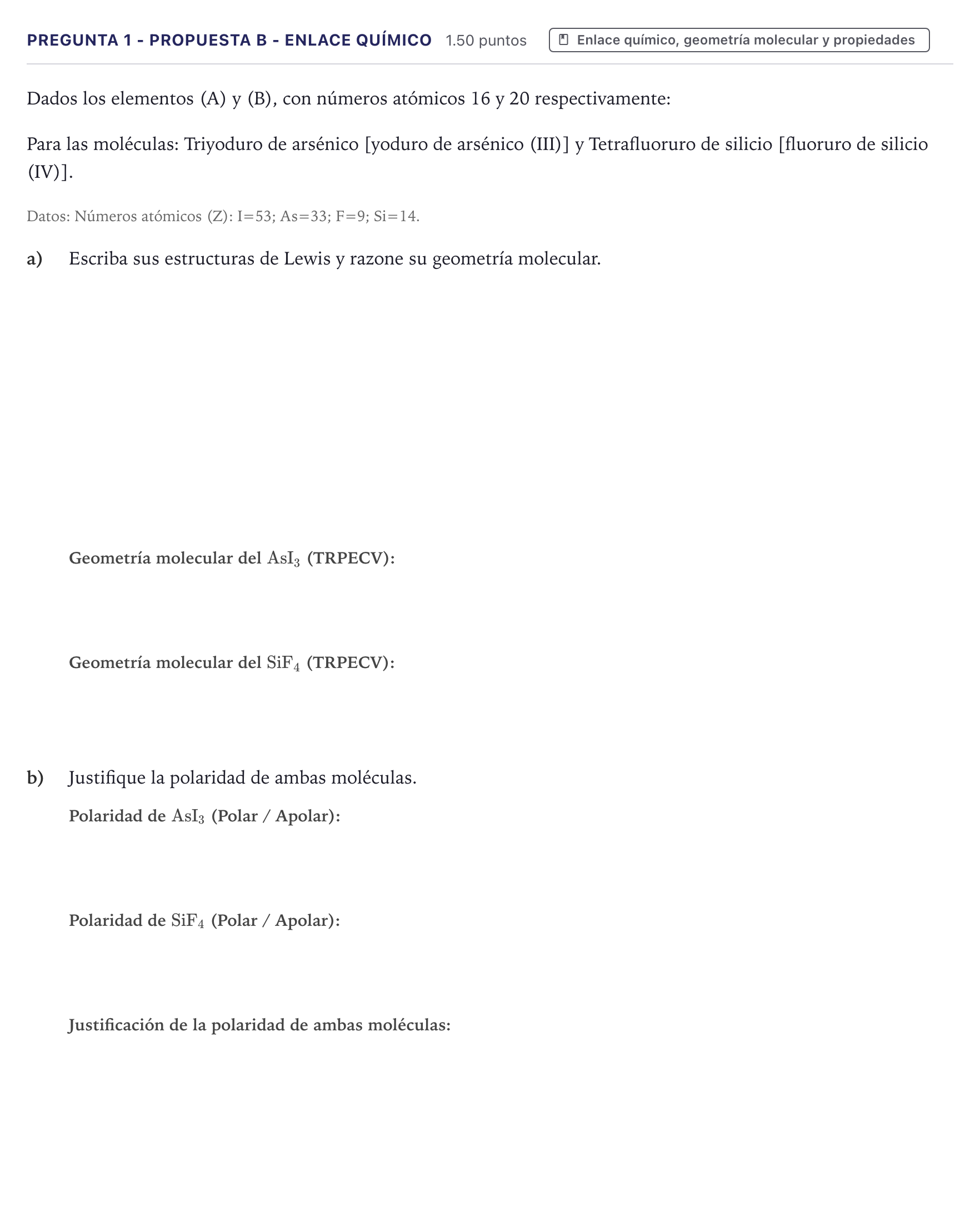 Enunciado: Pregunta 1 - Propuesta B - Enlace químico · Química PAU Canarias Junio 2021