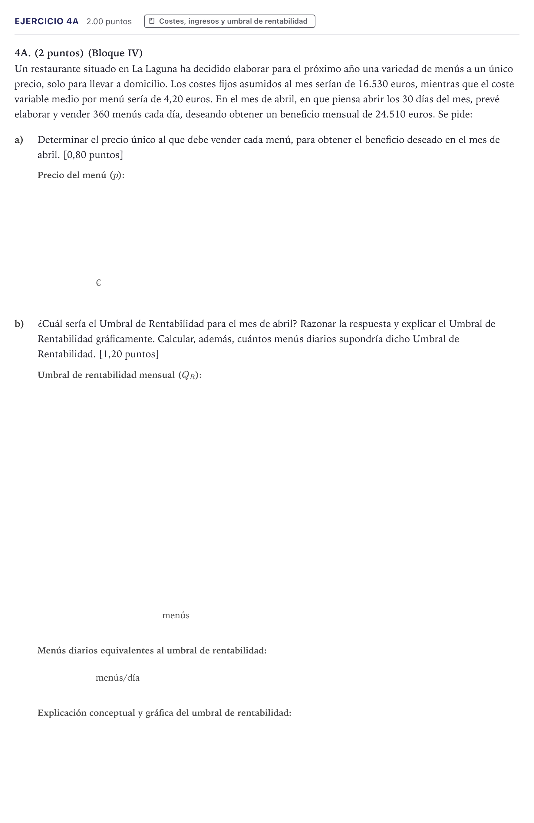 Enunciado: Ejercicio 4A · Economía de la Empresa PAU Canarias Junio 2021