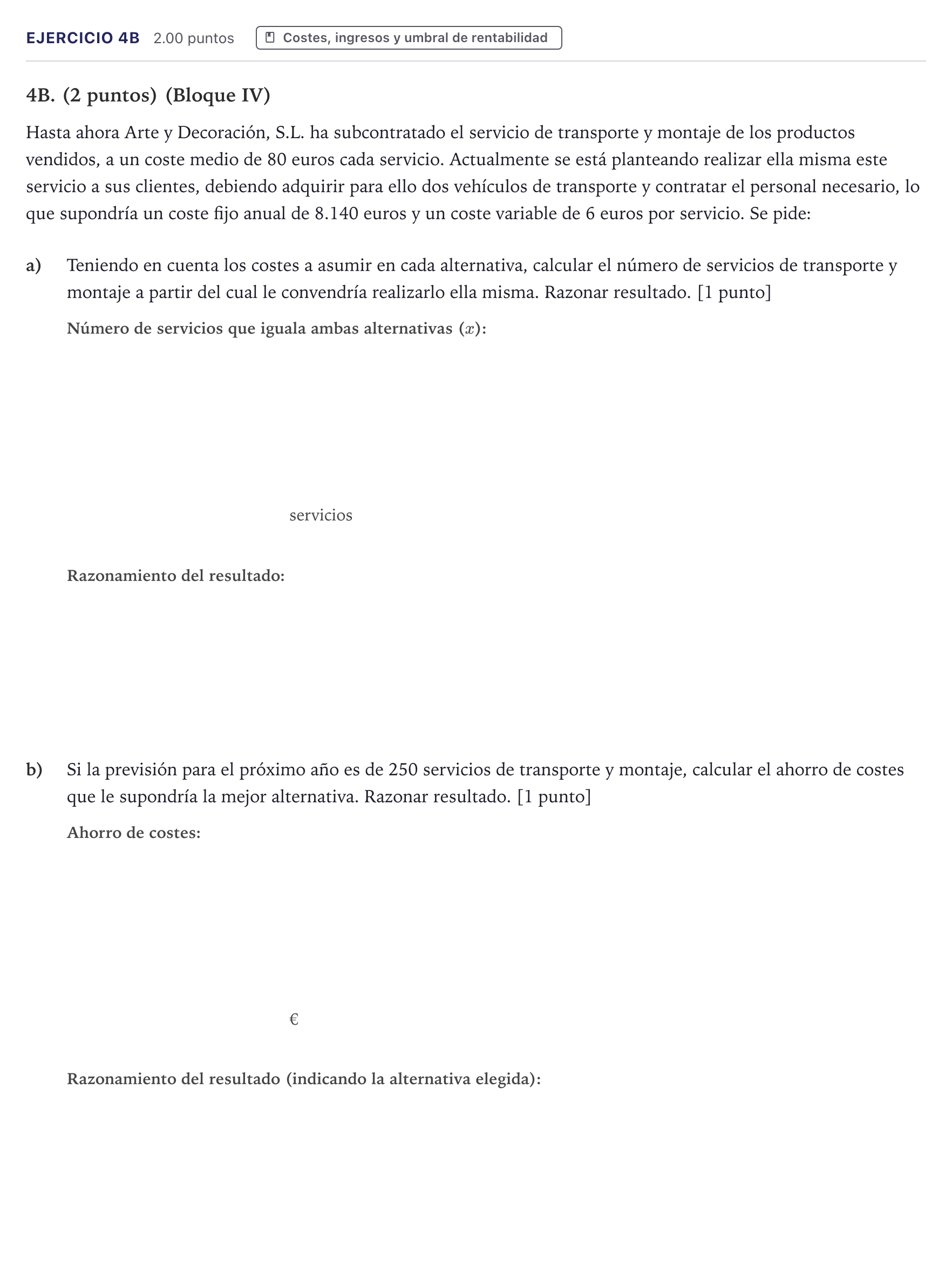 Enunciado: Ejercicio 4B · Economía de la Empresa PAU Canarias Junio 2021