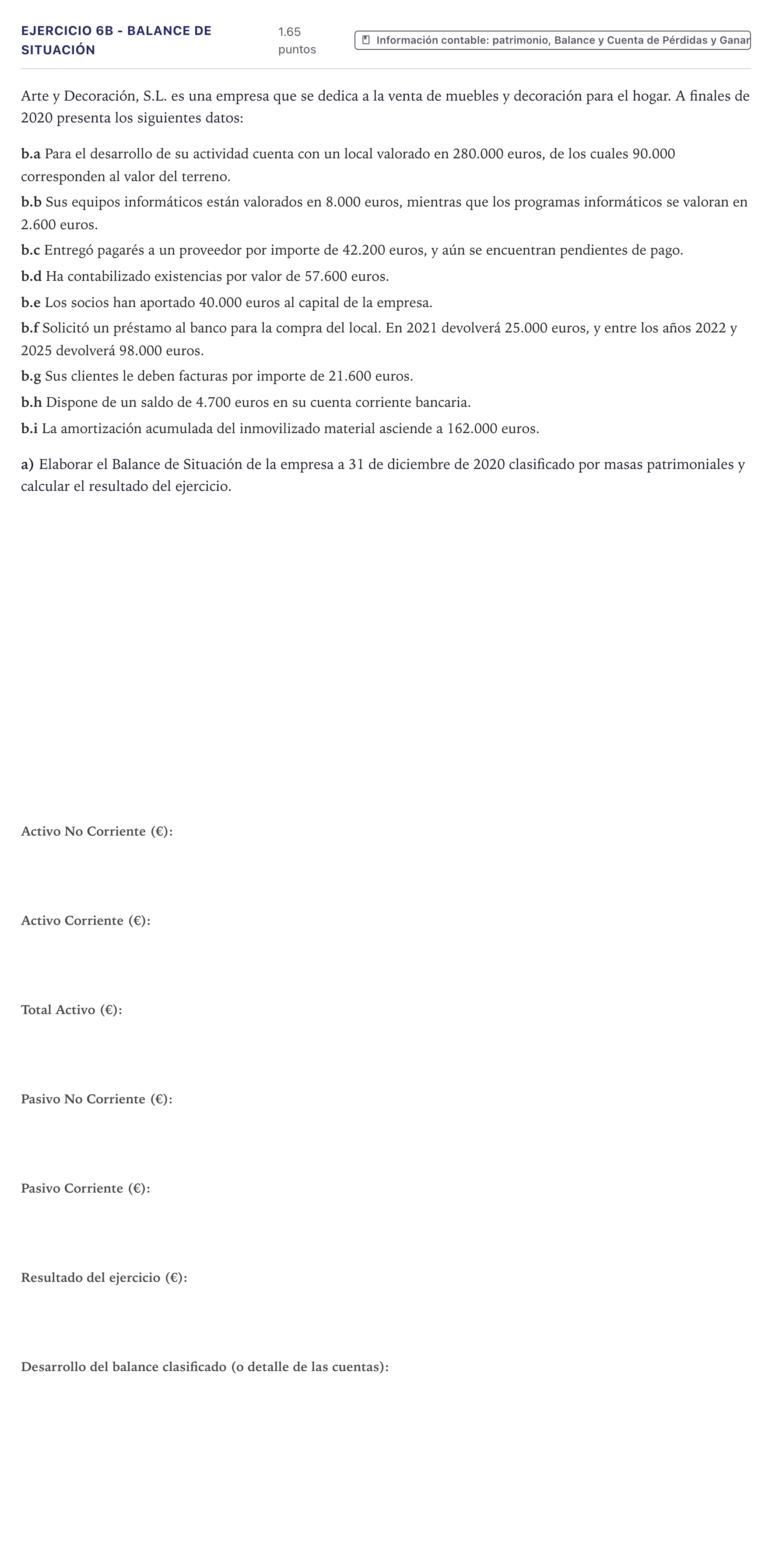 Enunciado: Ejercicio 6B - Balance de Situación · Economía de la Empresa PAU Canarias Junio 2021