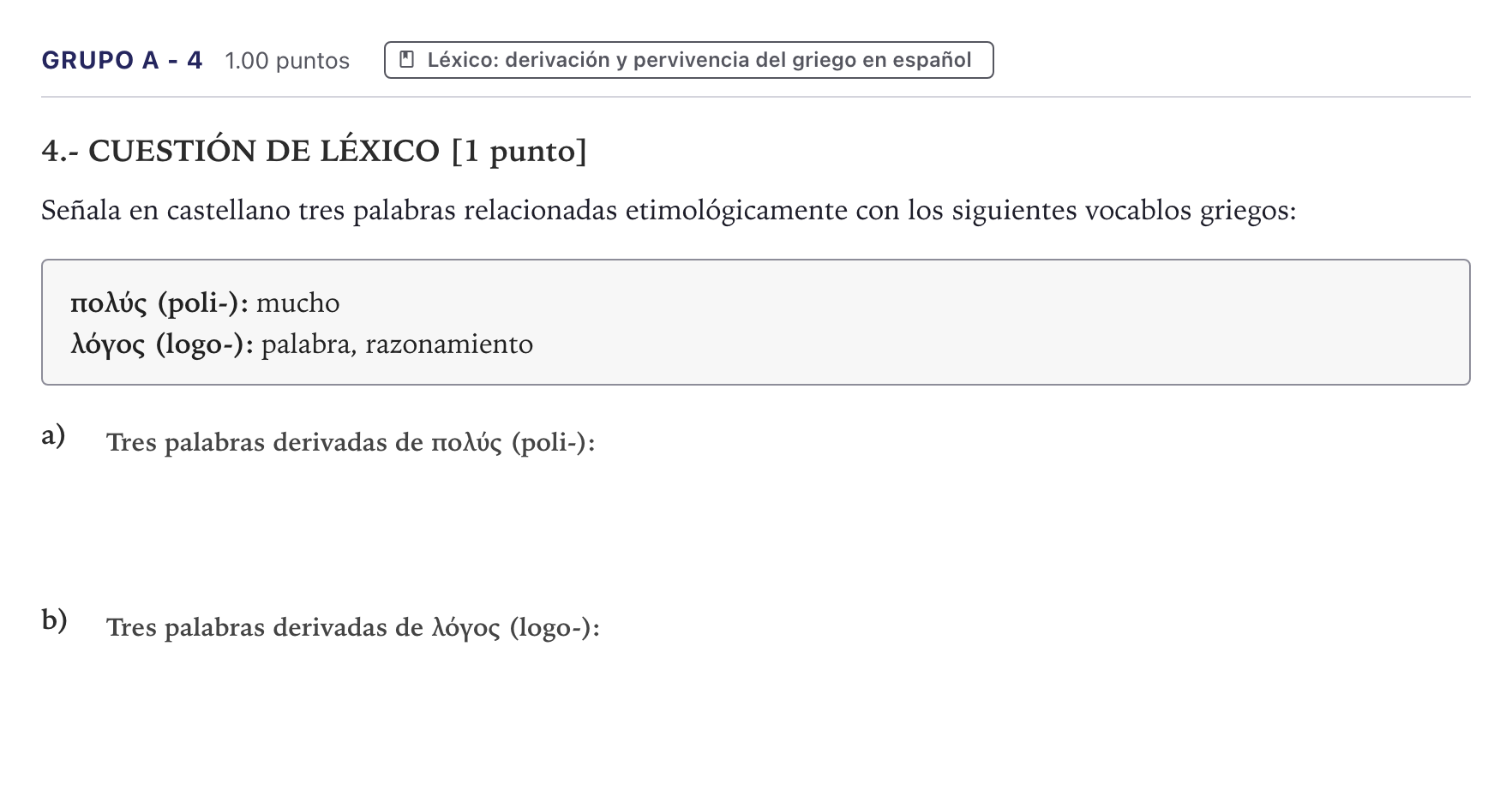 Enunciado: Ejercicio Grupo A - 4 · Griego II PAU Canarias Junio 2021