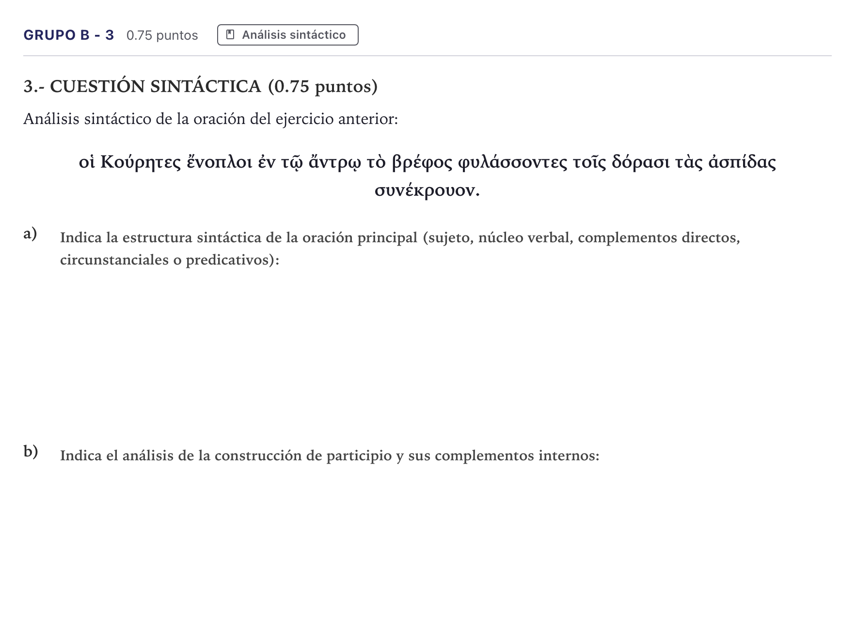 Enunciado: Ejercicio Grupo B - 3 · Griego II PAU Canarias Junio 2021