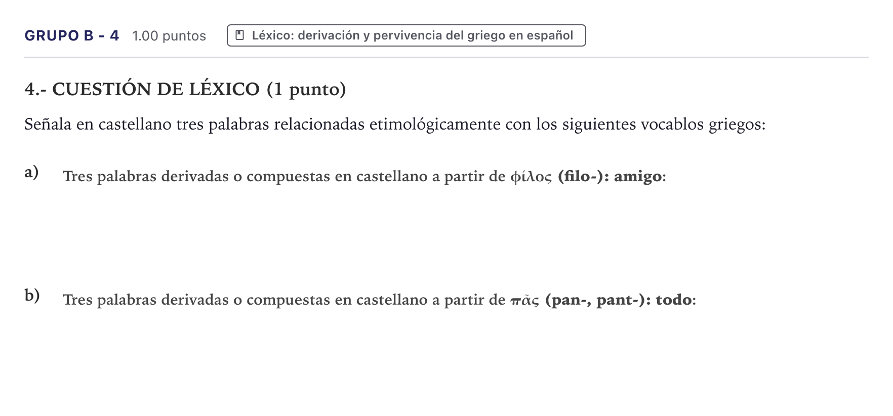 Enunciado: Ejercicio Grupo B - 4 · Griego II PAU Canarias Junio 2021