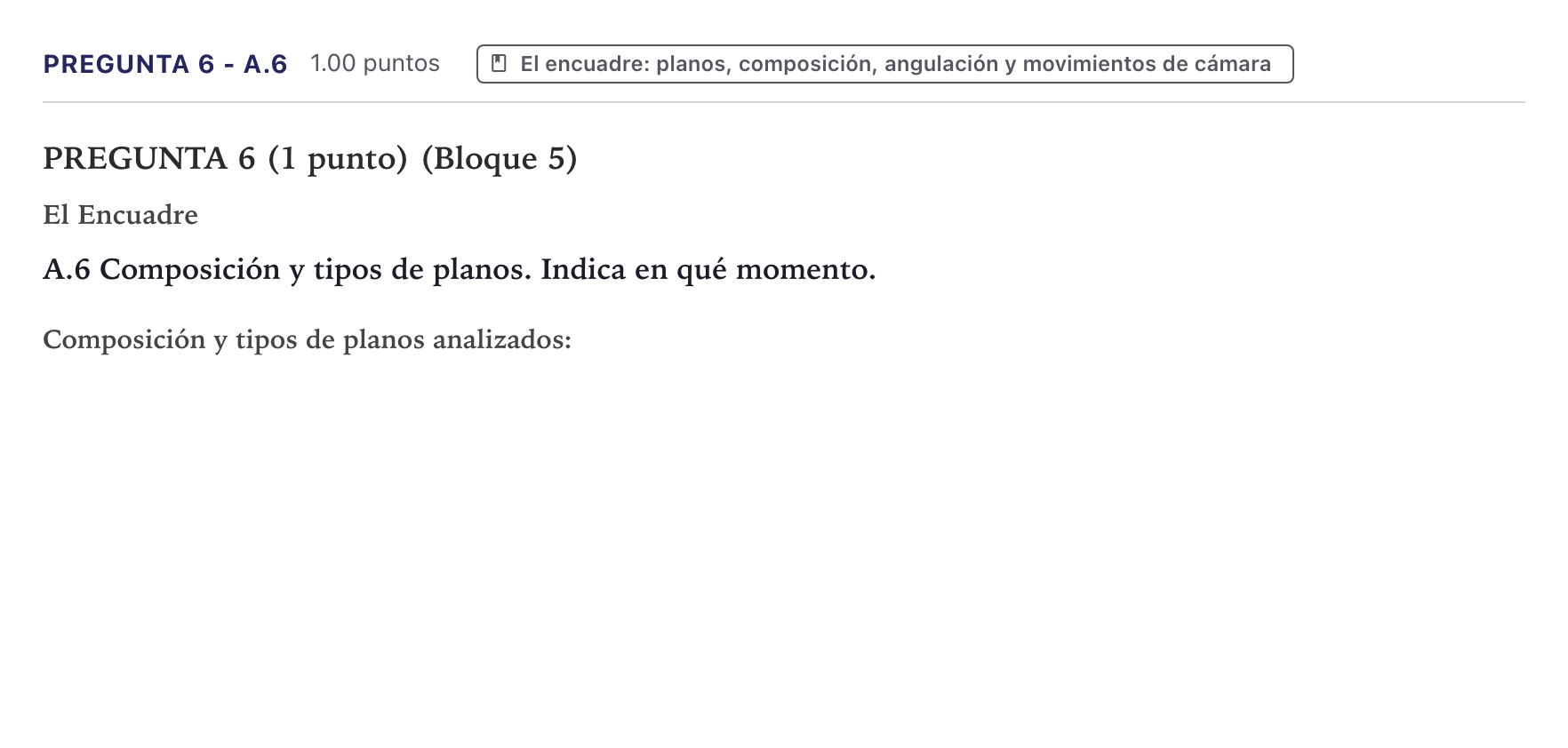 Enunciado: Pregunta 6 - A.6 · Cultura Audiovisual II PAU Canarias Junio 2021