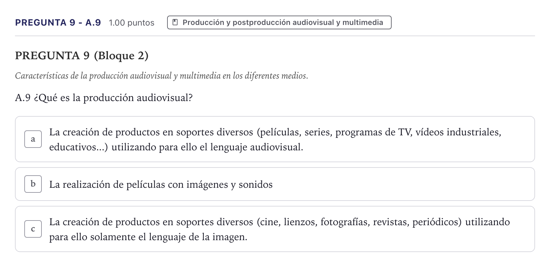 Enunciado: Pregunta 9 - A.9 · Cultura Audiovisual II PAU Canarias Junio 2021
