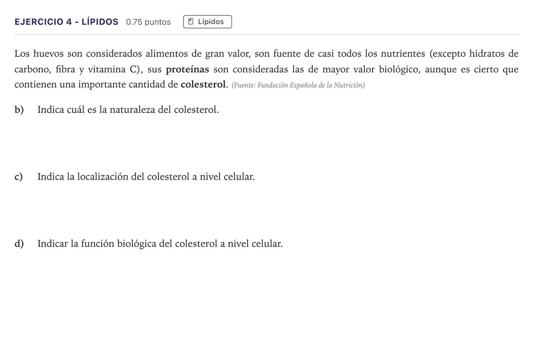 Enunciado: Ejercicio 4 - Lípidos · Biología PAU Canarias Junio 2021
