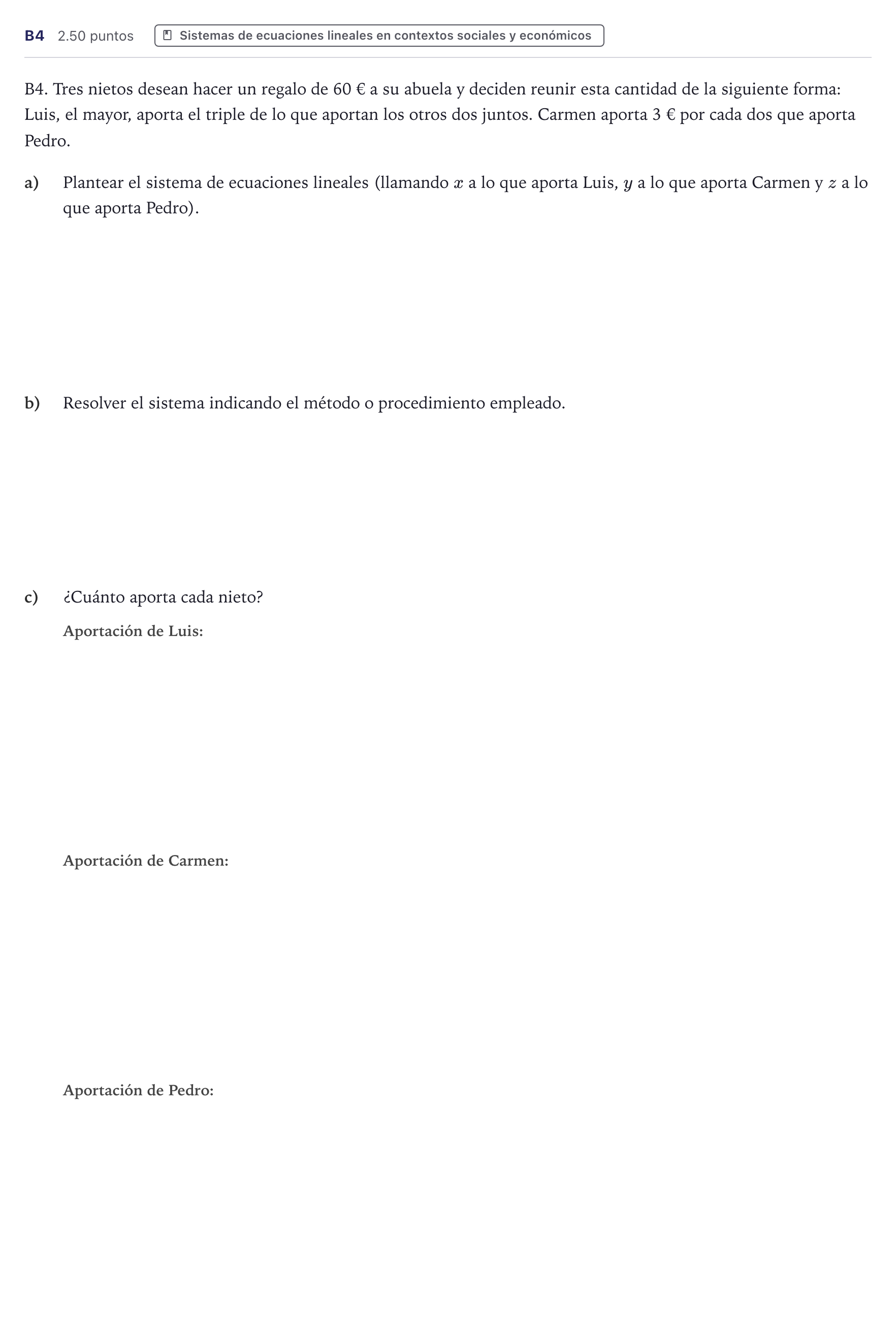 Enunciado: Ejercicio B4 · Matemáticas aplicadas a las Ciencias Sociales II PAU Canarias Junio 2021