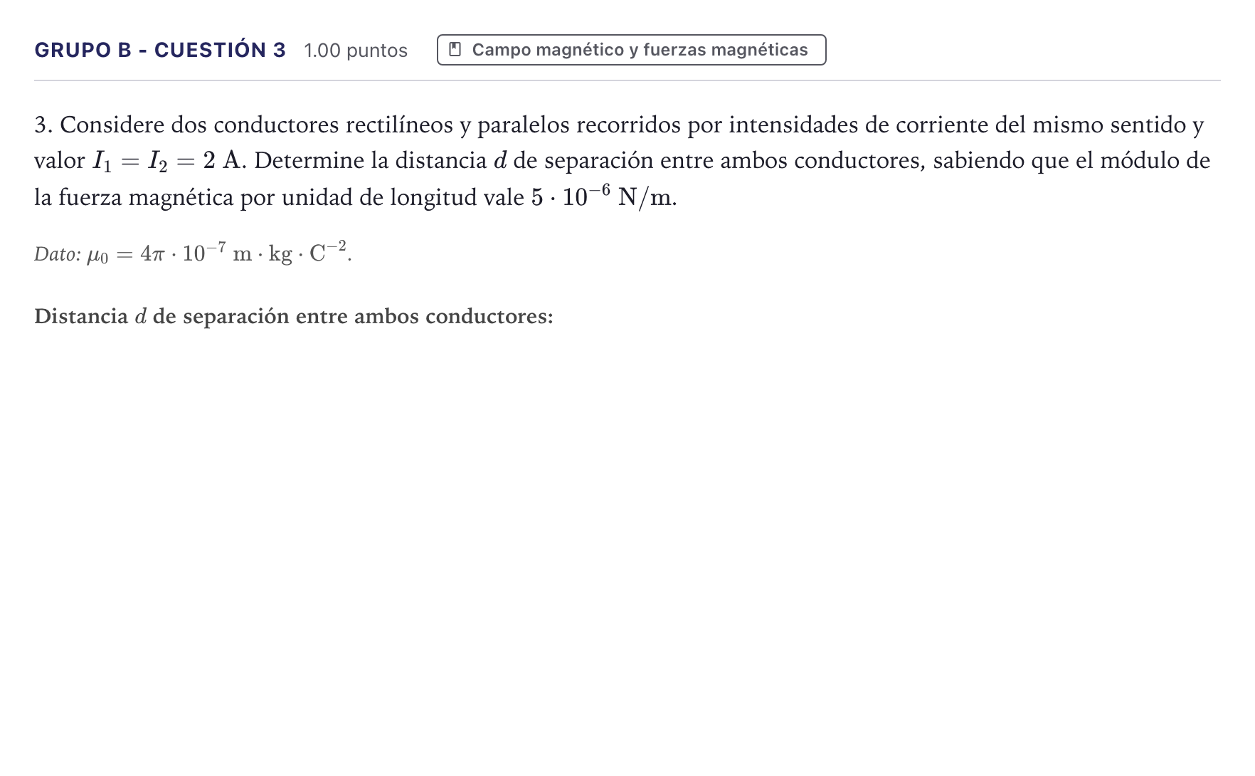 Enunciado: Ejercicio Grupo B - Cuestión 3 · Física PAU Canarias Junio 2021