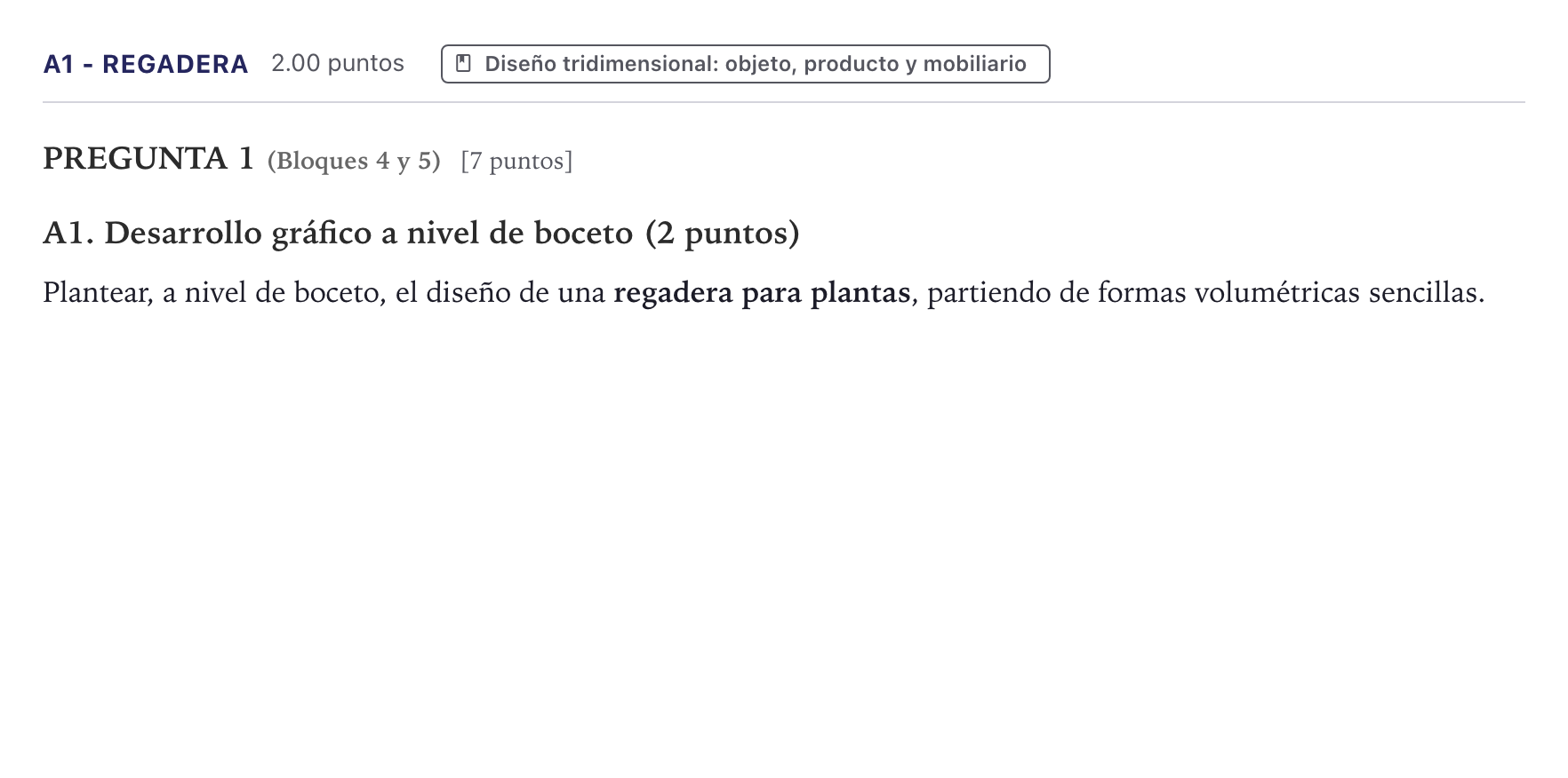 Enunciado: Ejercicio A1 - Regadera · Diseño PAU Canarias Junio 2021