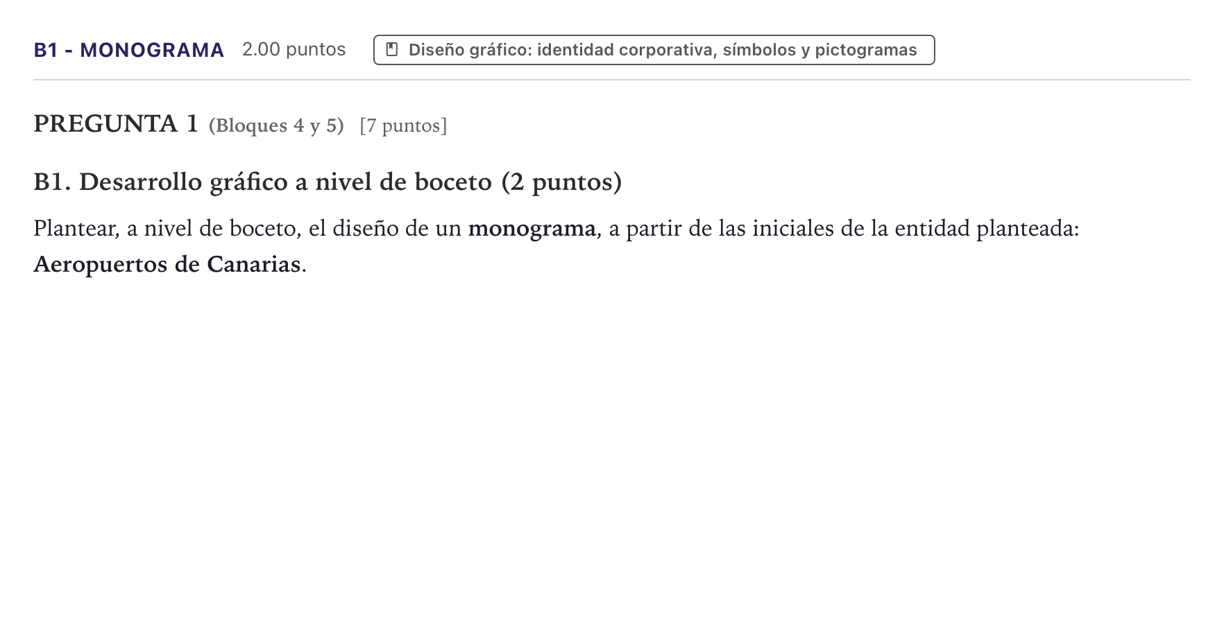 Enunciado: Ejercicio B1 - Monograma · Diseño PAU Canarias Junio 2021