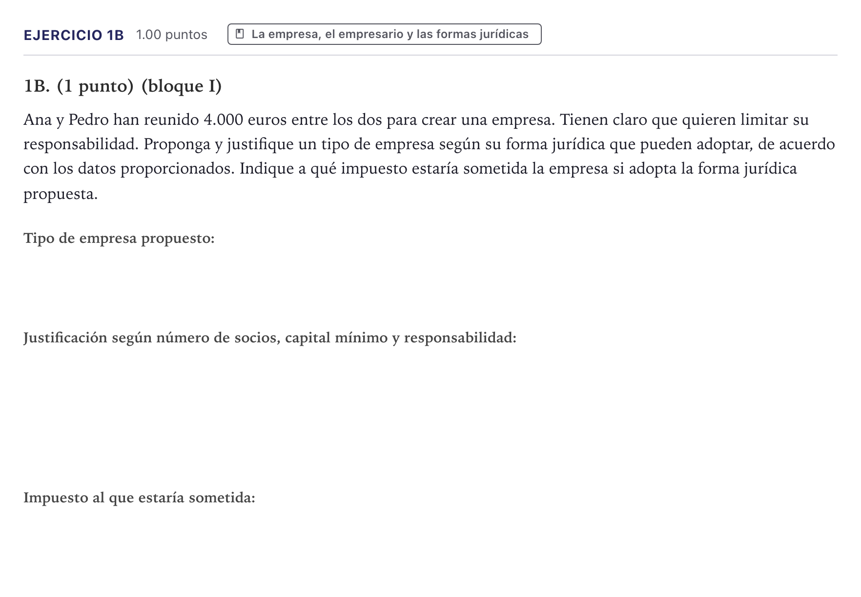 Enunciado: Ejercicio 1B · Economía de la Empresa PAU Canarias Julio 2021