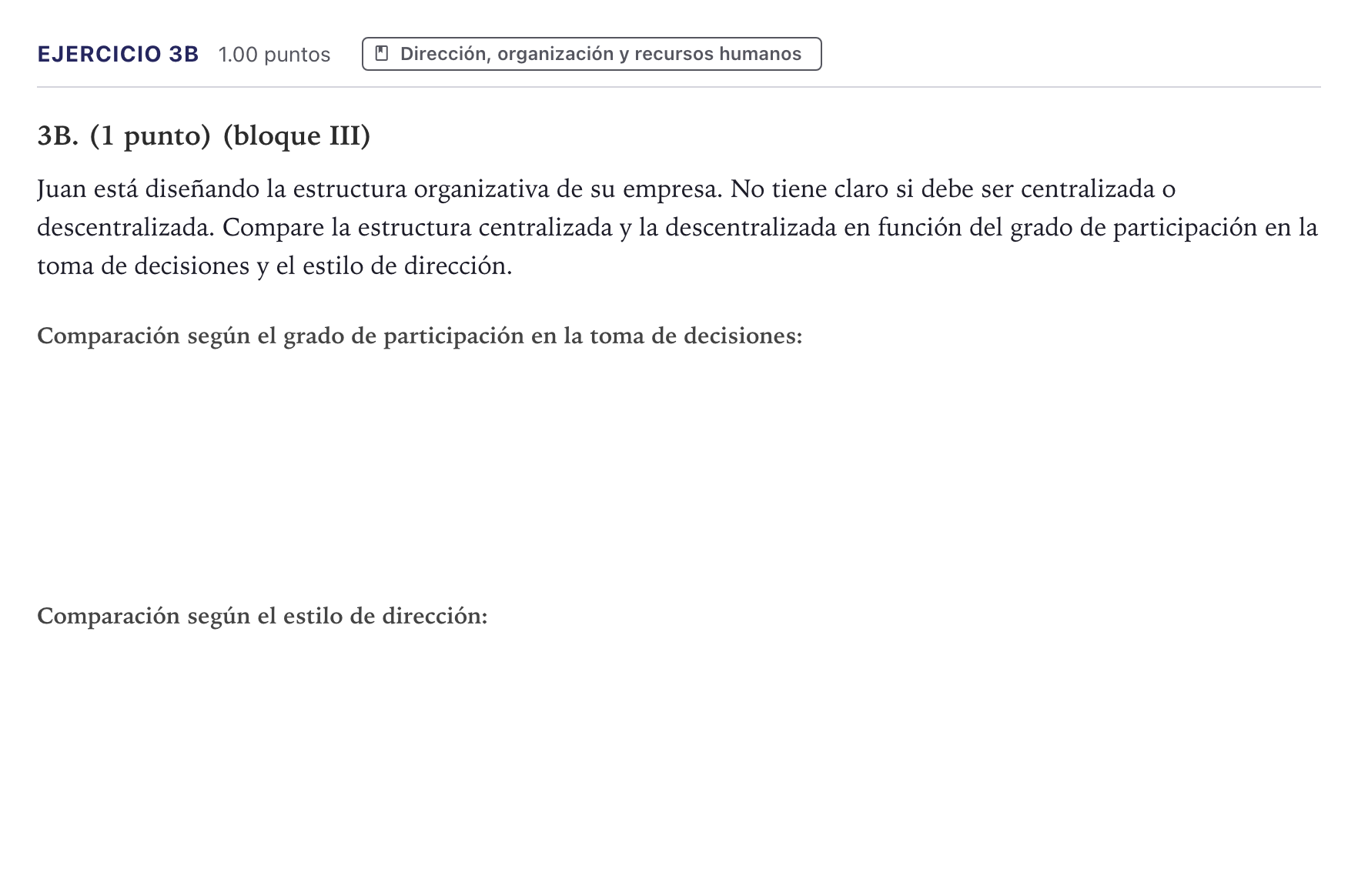 Enunciado: Ejercicio 3B · Economía de la Empresa PAU Canarias Julio 2021