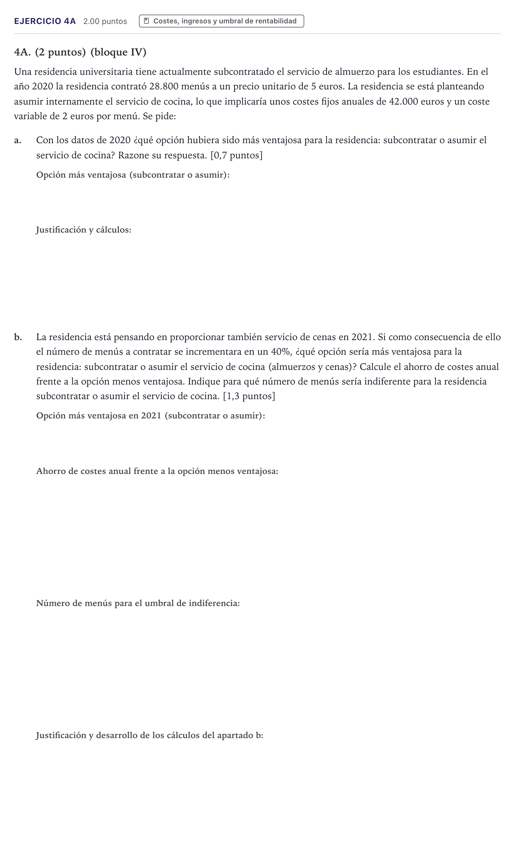Enunciado: Ejercicio 4A · Economía de la Empresa PAU Canarias Julio 2021