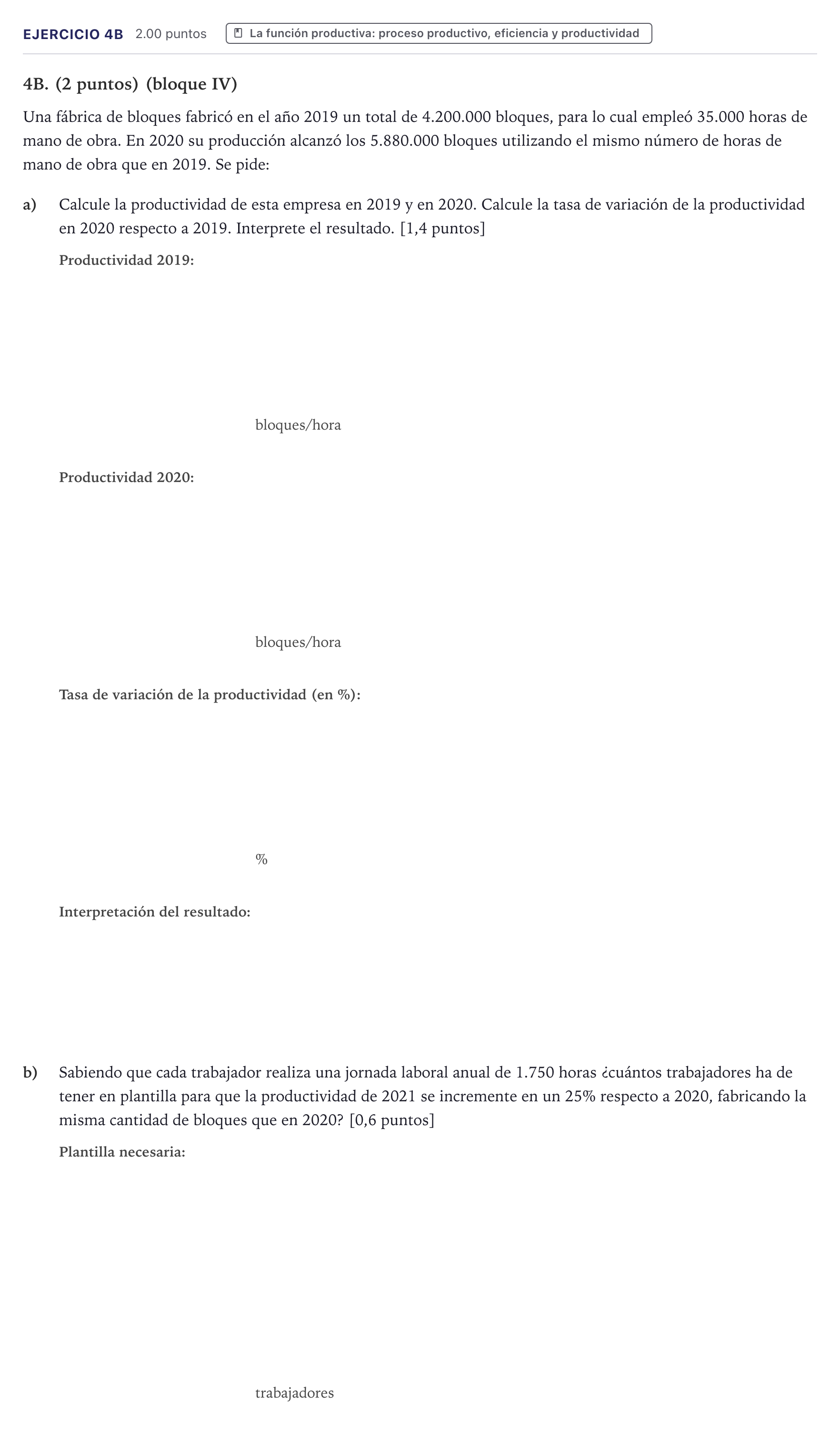 Enunciado: Ejercicio 4B · Economía de la Empresa PAU Canarias Julio 2021