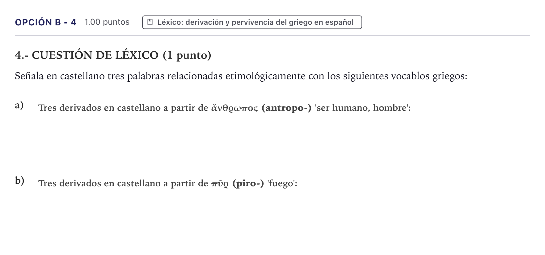 Enunciado: Opción B - 4 · Griego II PAU Canarias Julio 2021