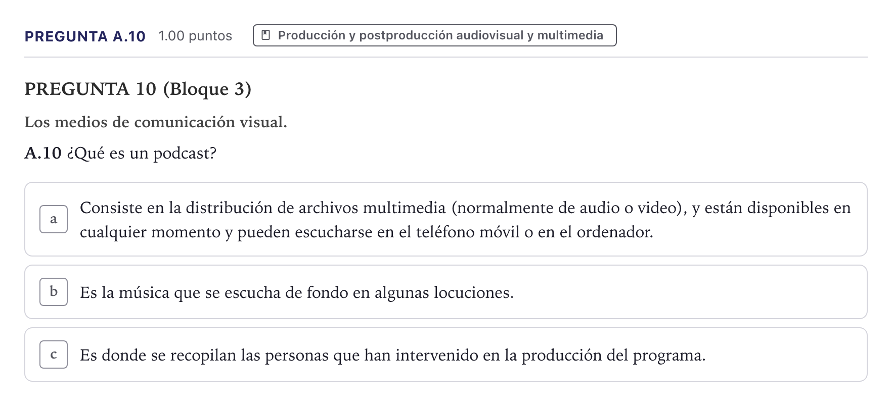 Enunciado: Pregunta A.10 · Cultura Audiovisual II PAU Canarias Julio 2021