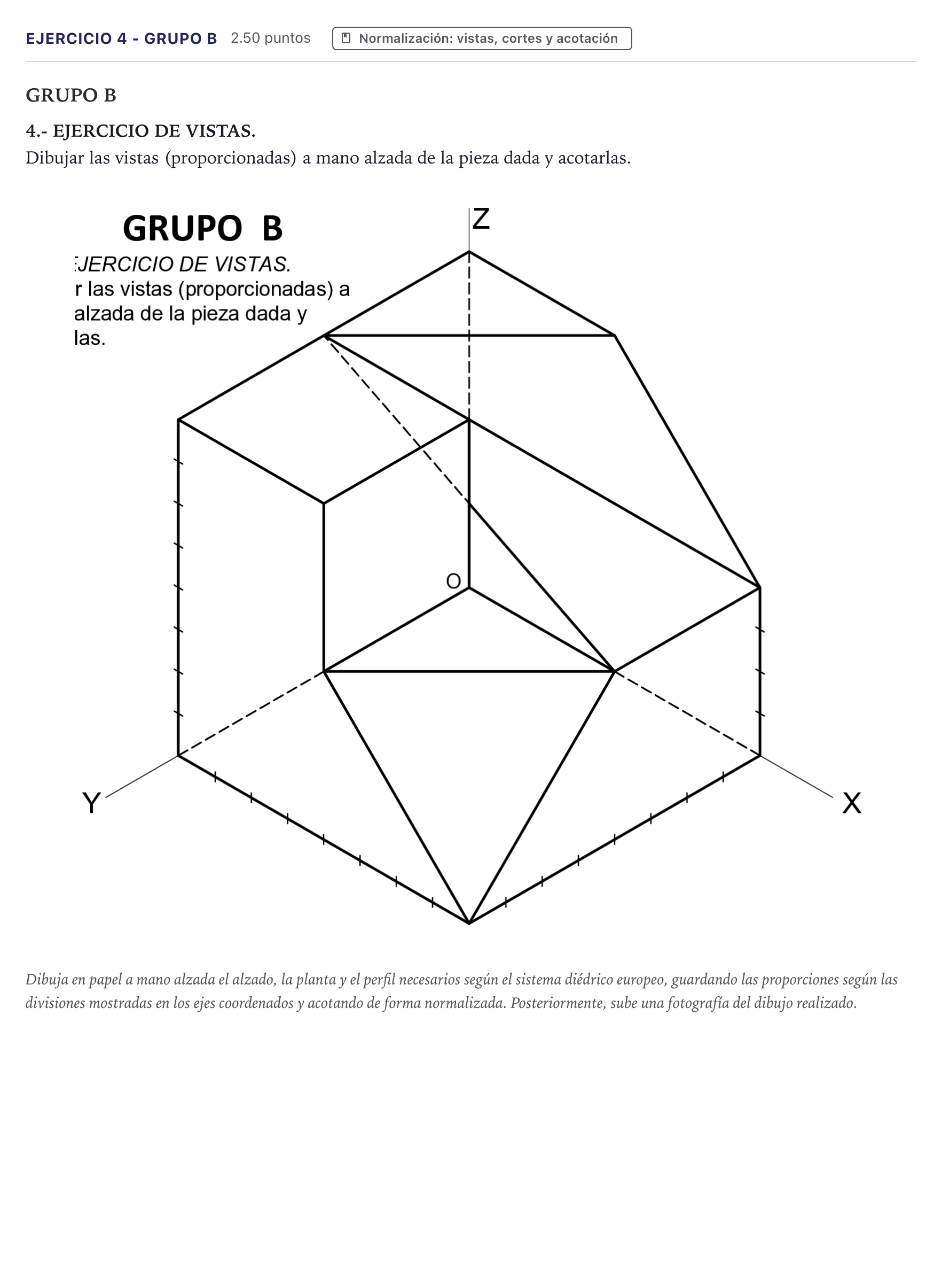 Enunciado: Ejercicio 4 - Grupo B · Dibujo técnico II PAU Canarias Julio 2021