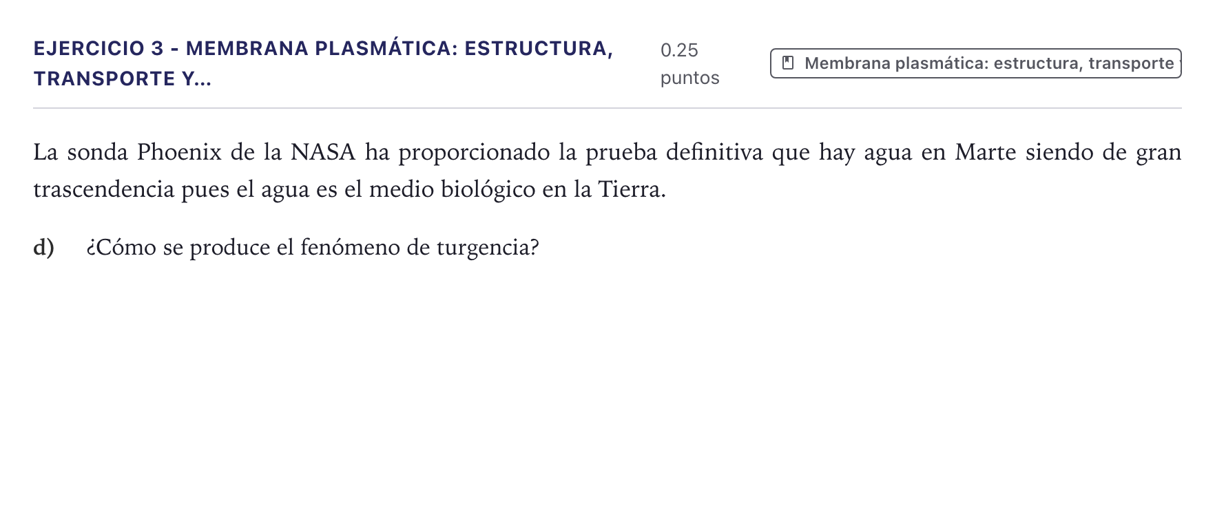 Enunciado: Ejercicio 3 - Membrana plasmática: estructura, transporte y… · Biología PAU Canarias Julio 2021