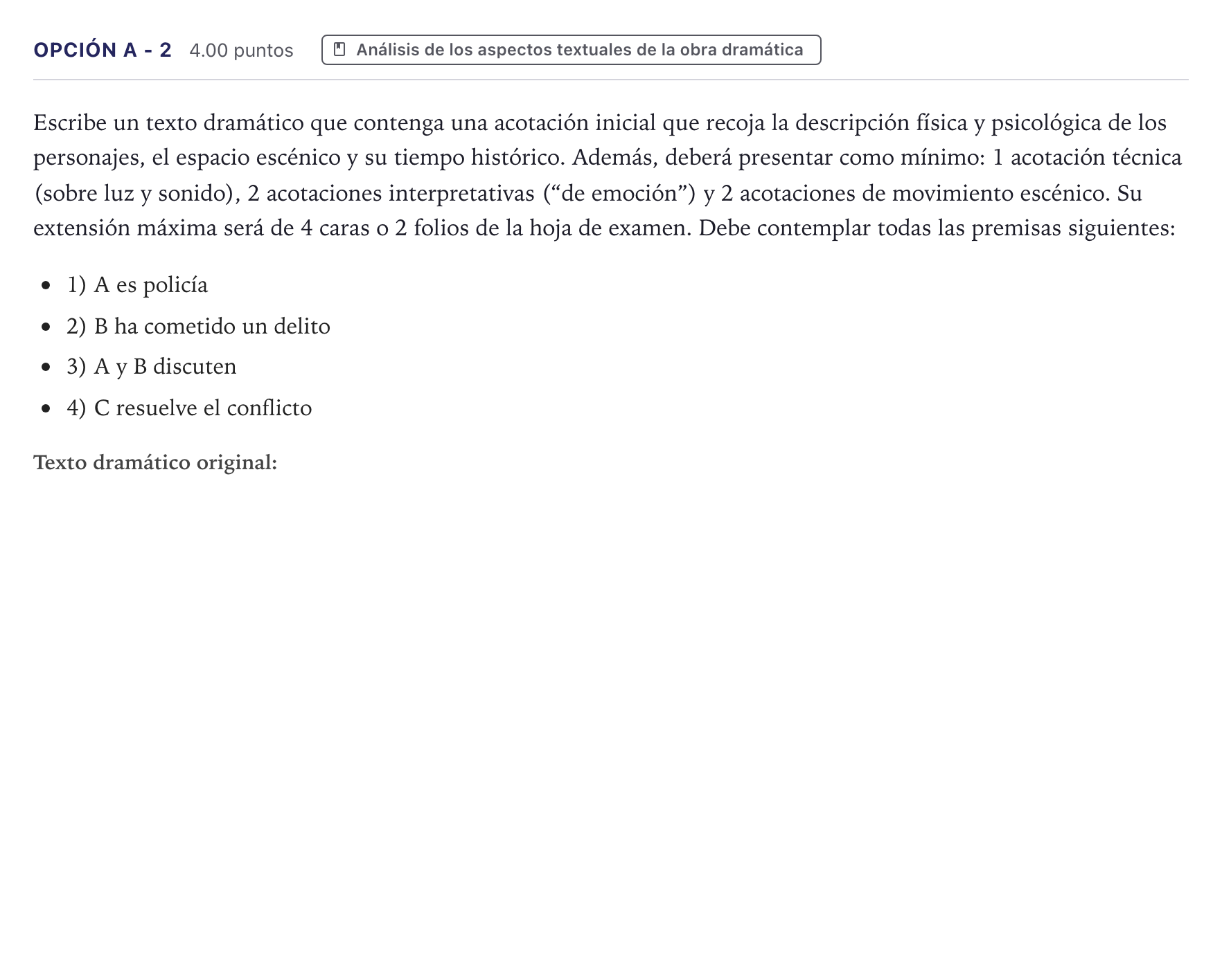 Enunciado: Opción A - 2 · Artes Escénicas PAU Canarias Junio 2022