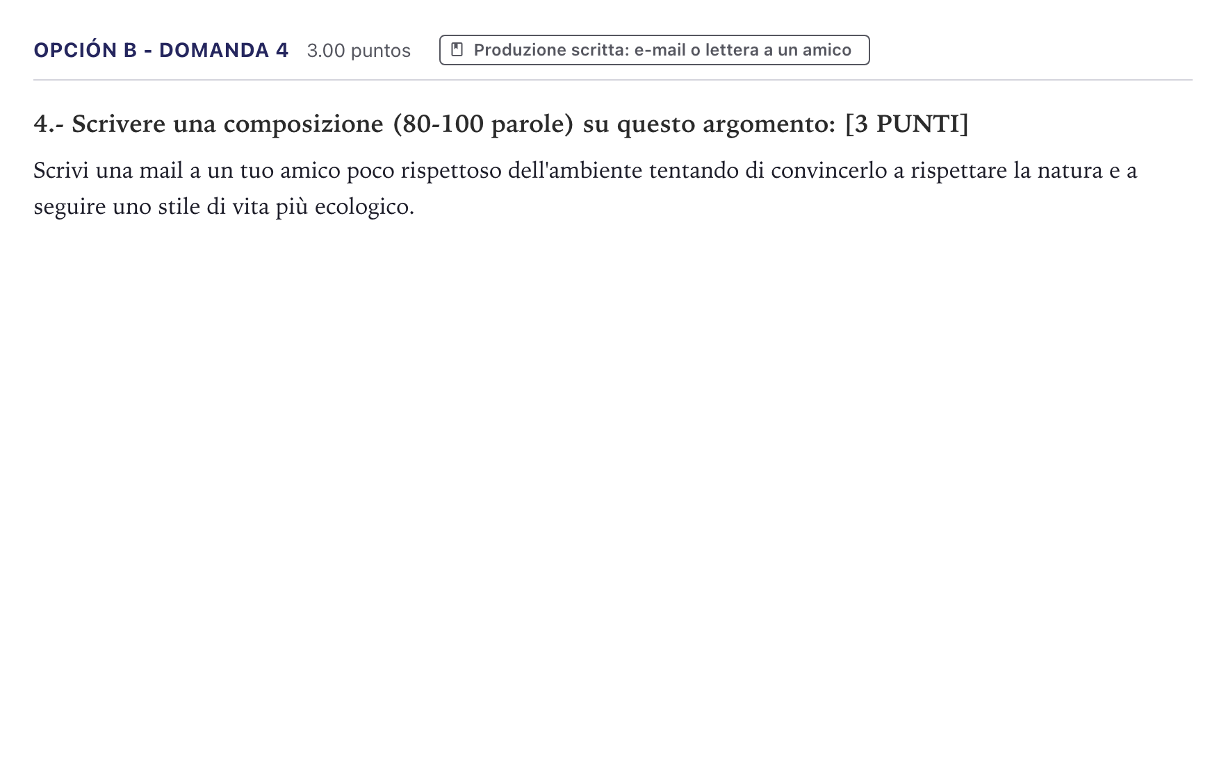 Enunciado: Opción B - Domanda 4 · Italiano PAU Canarias Junio (Ciencias) 2022